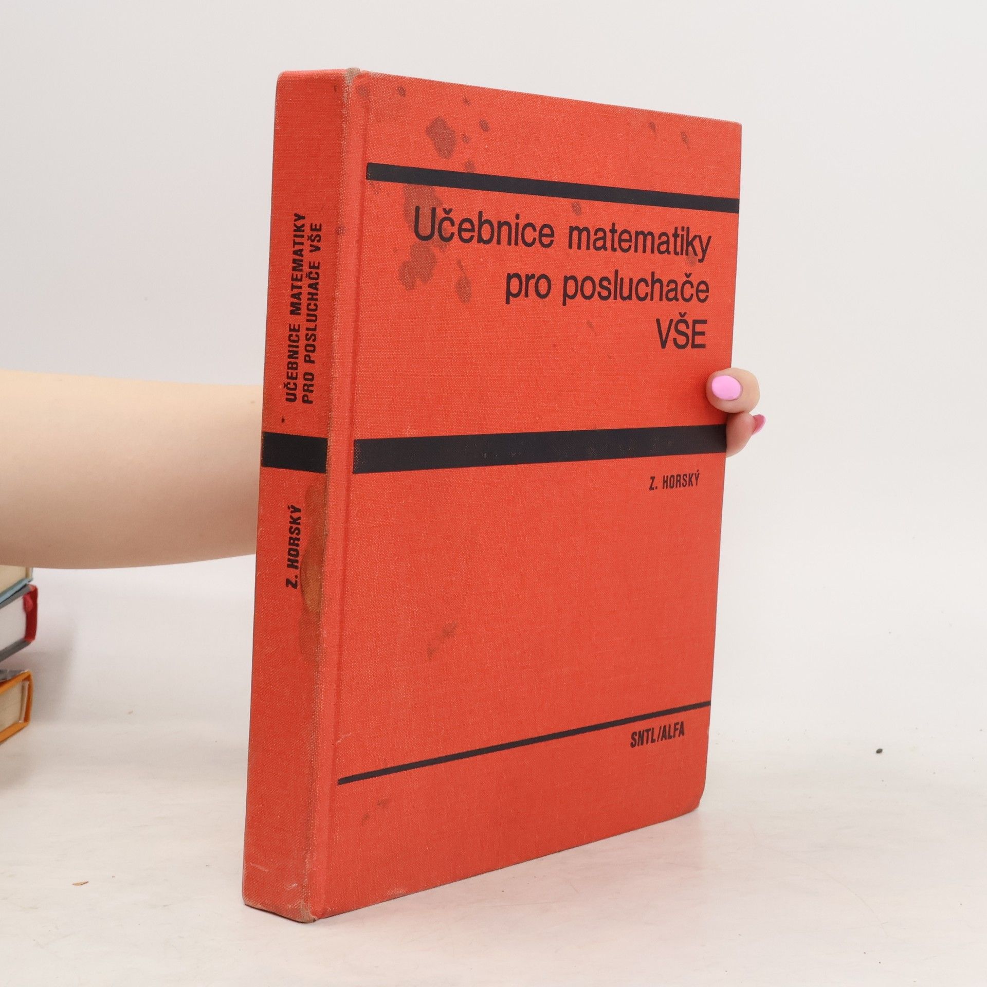 Zdeněk Horský Učebnice matematiky pro posluchače VŠE