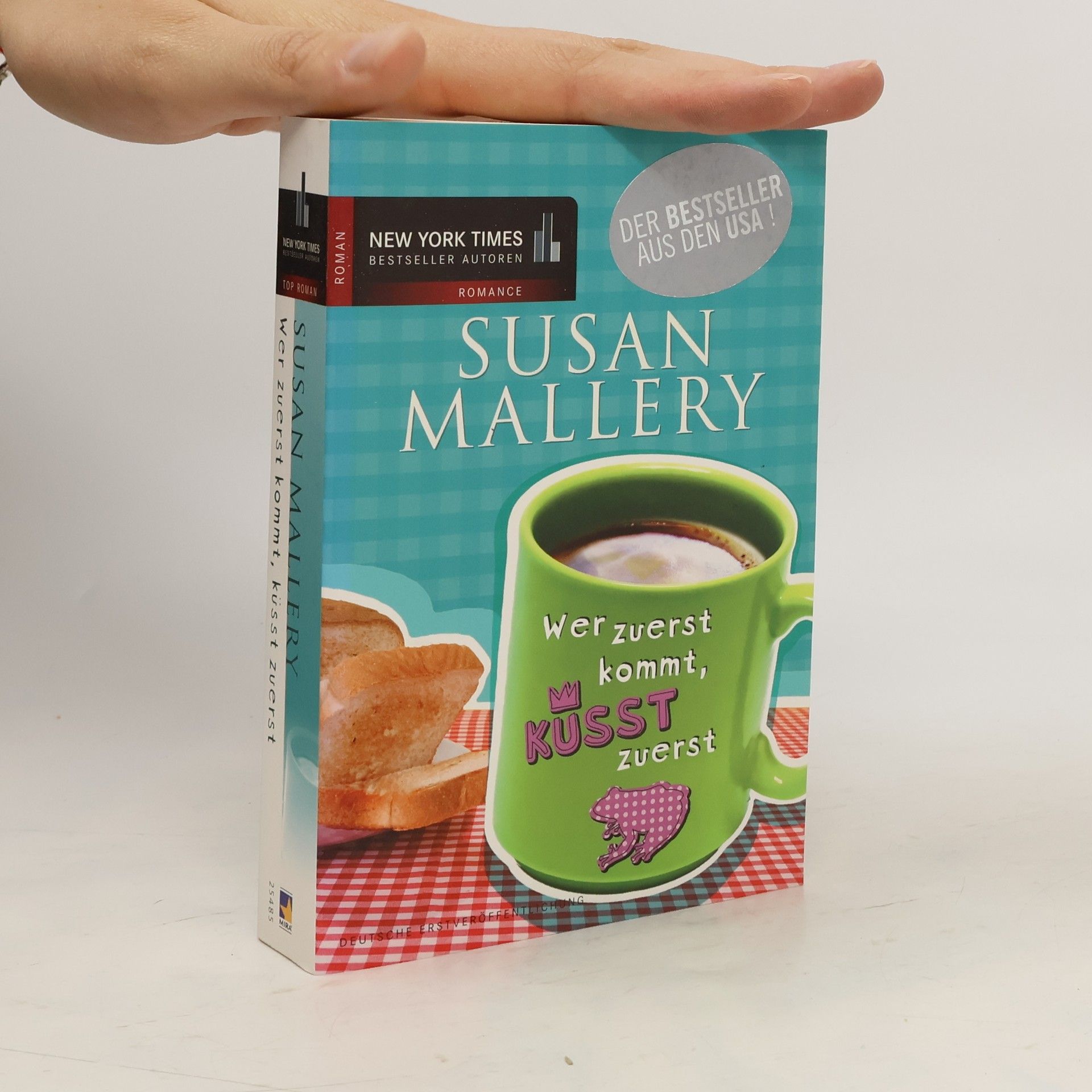 Susan Mallery Wer zuerst kommt, küsst zuerst