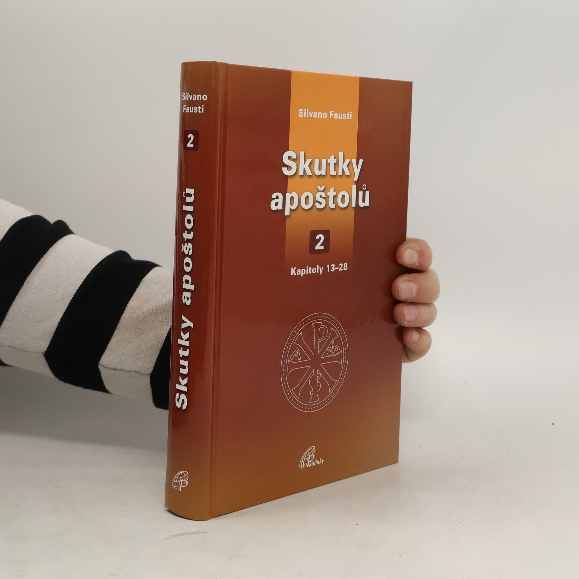 Silvano Fausti Skutky apoštolů - 2. díl
