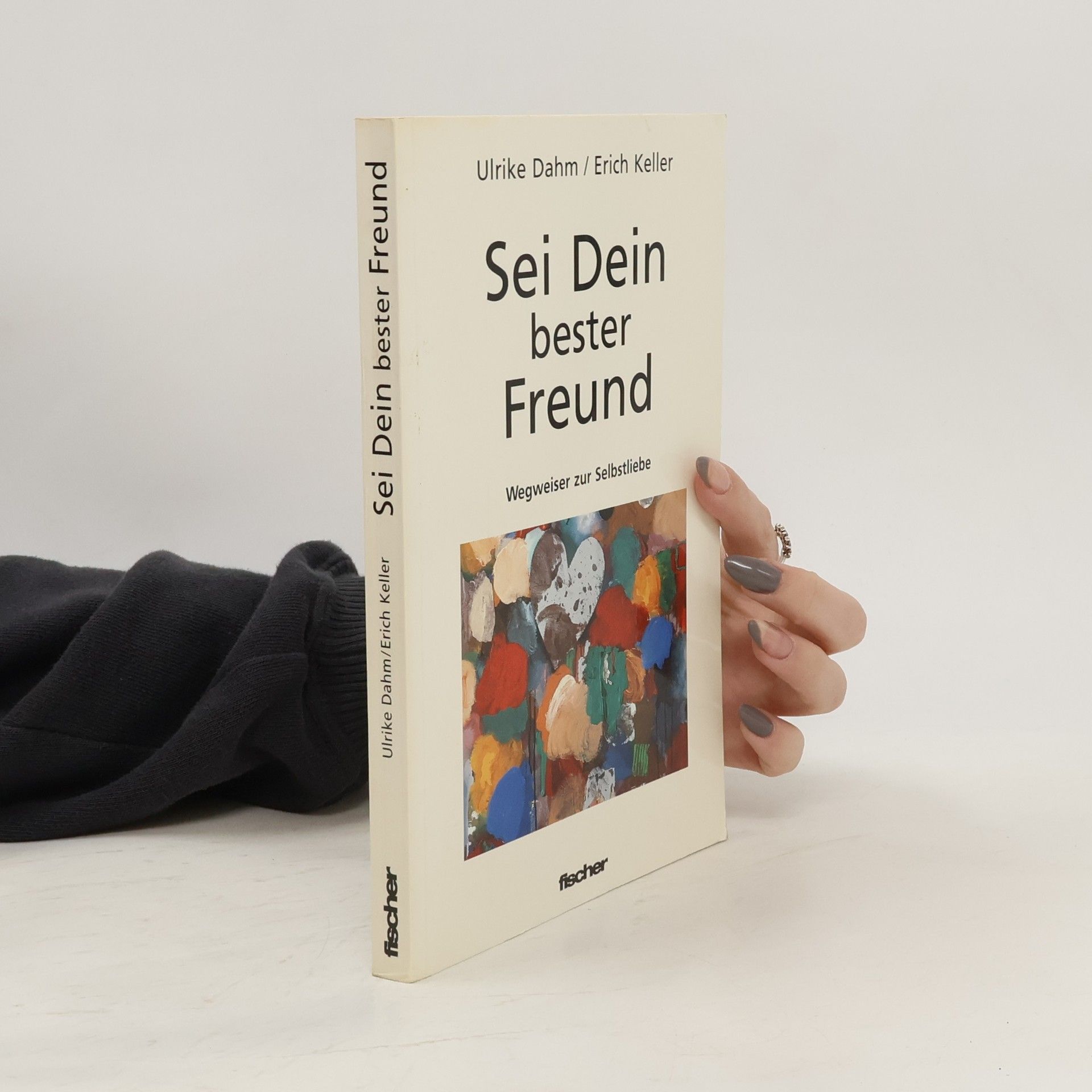 Ulrike Dahm Sei Dein bester Freund