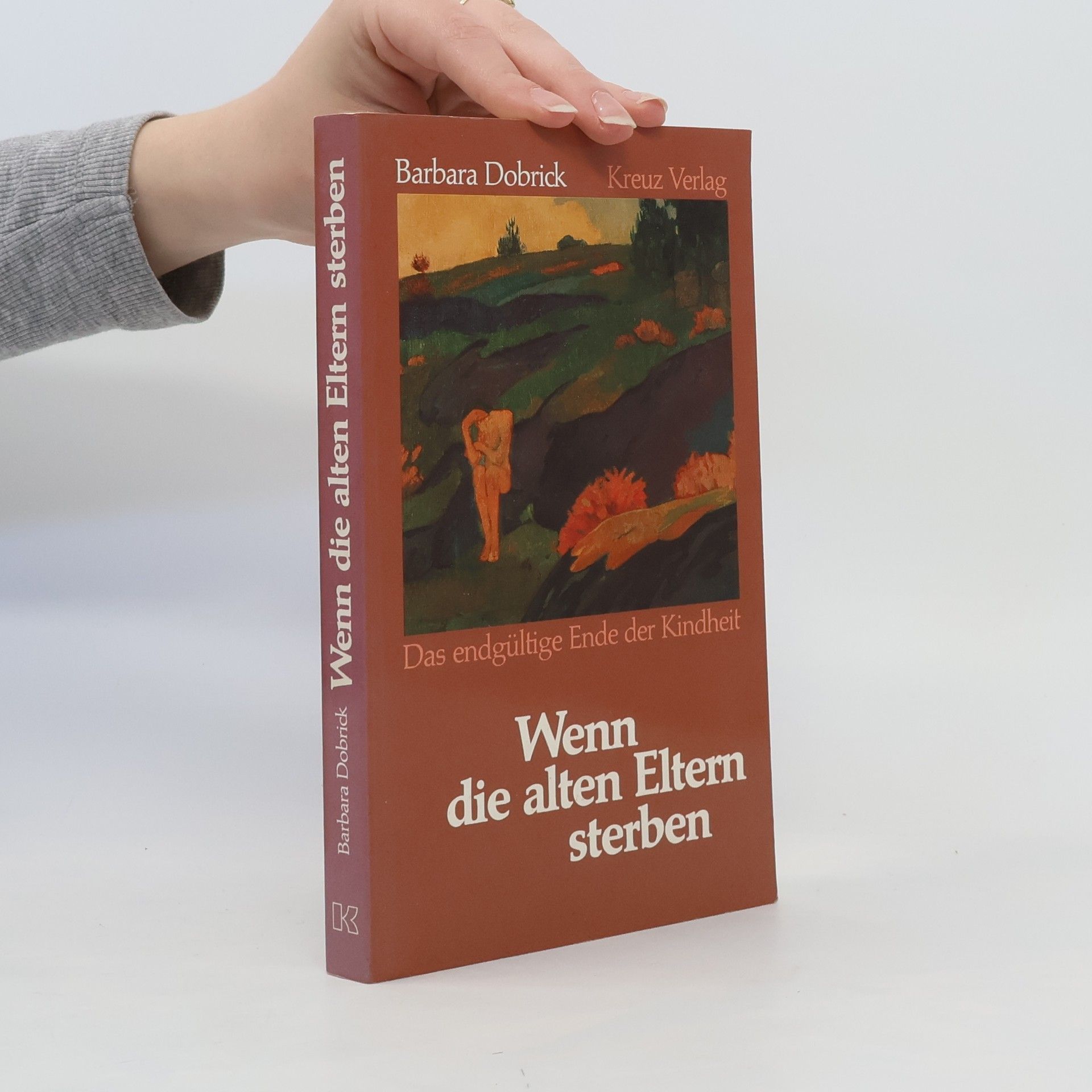 Barbara Dobrick Wenn die alten Eltern sterben