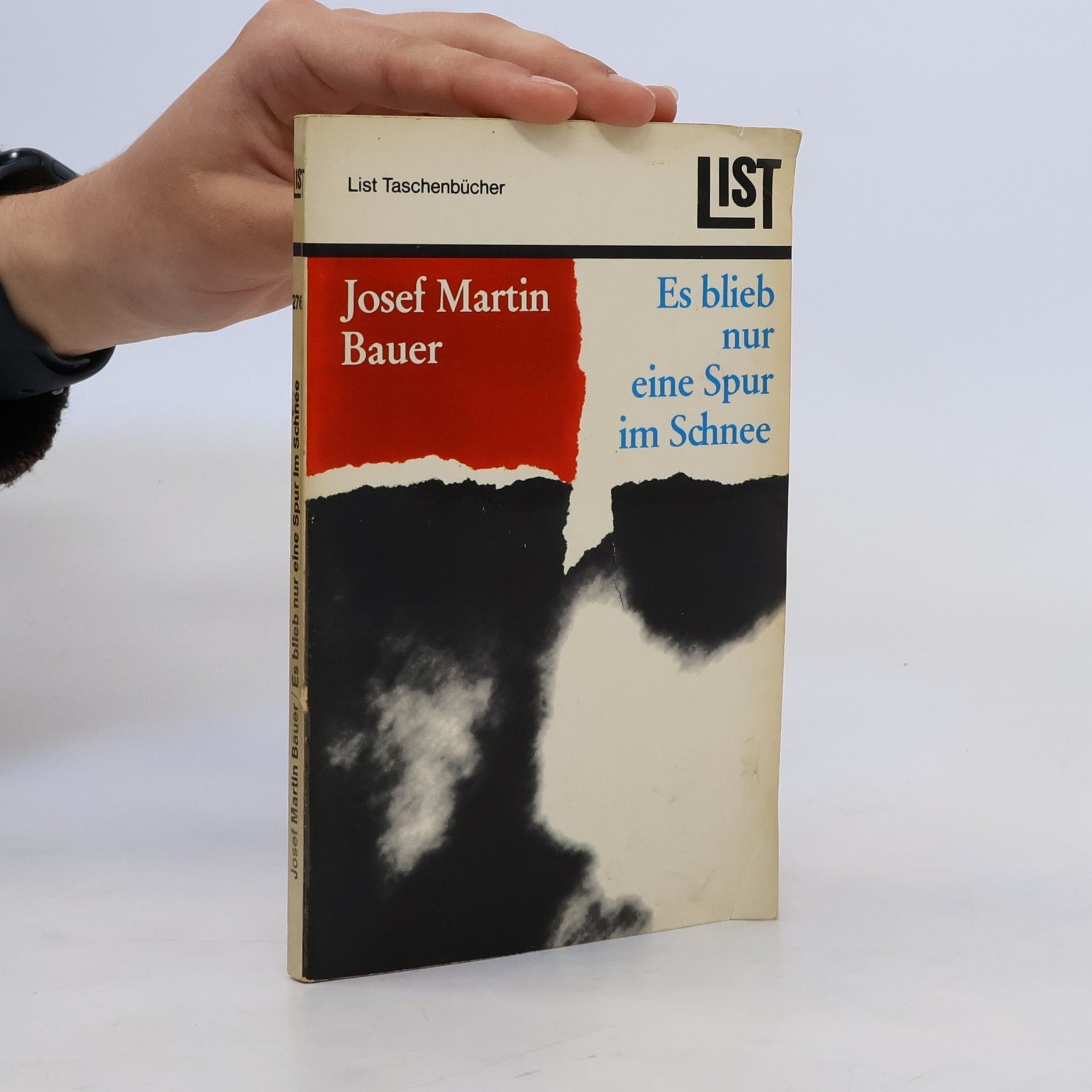 Josef Martin Bauer Es blieb nur eine Spur im Schnee