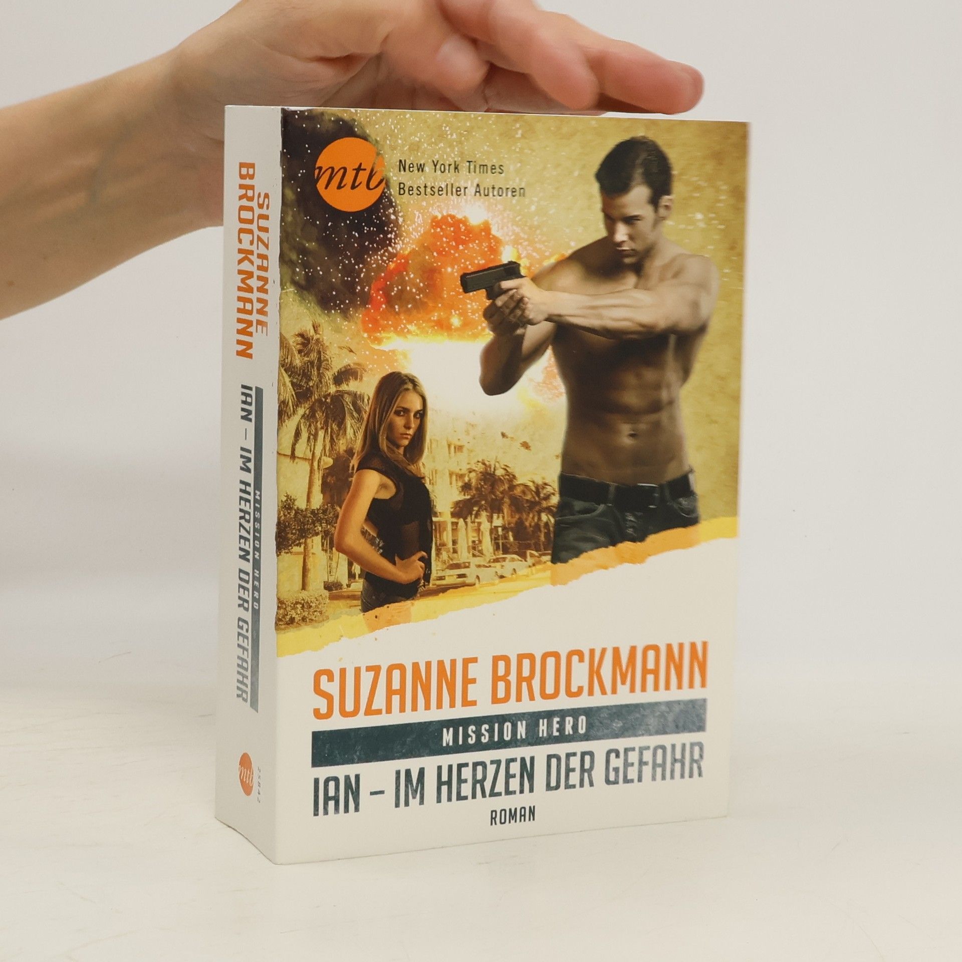 Suzanne Brockmann Mission Hero: Ian - Im Herzen der Gefahr