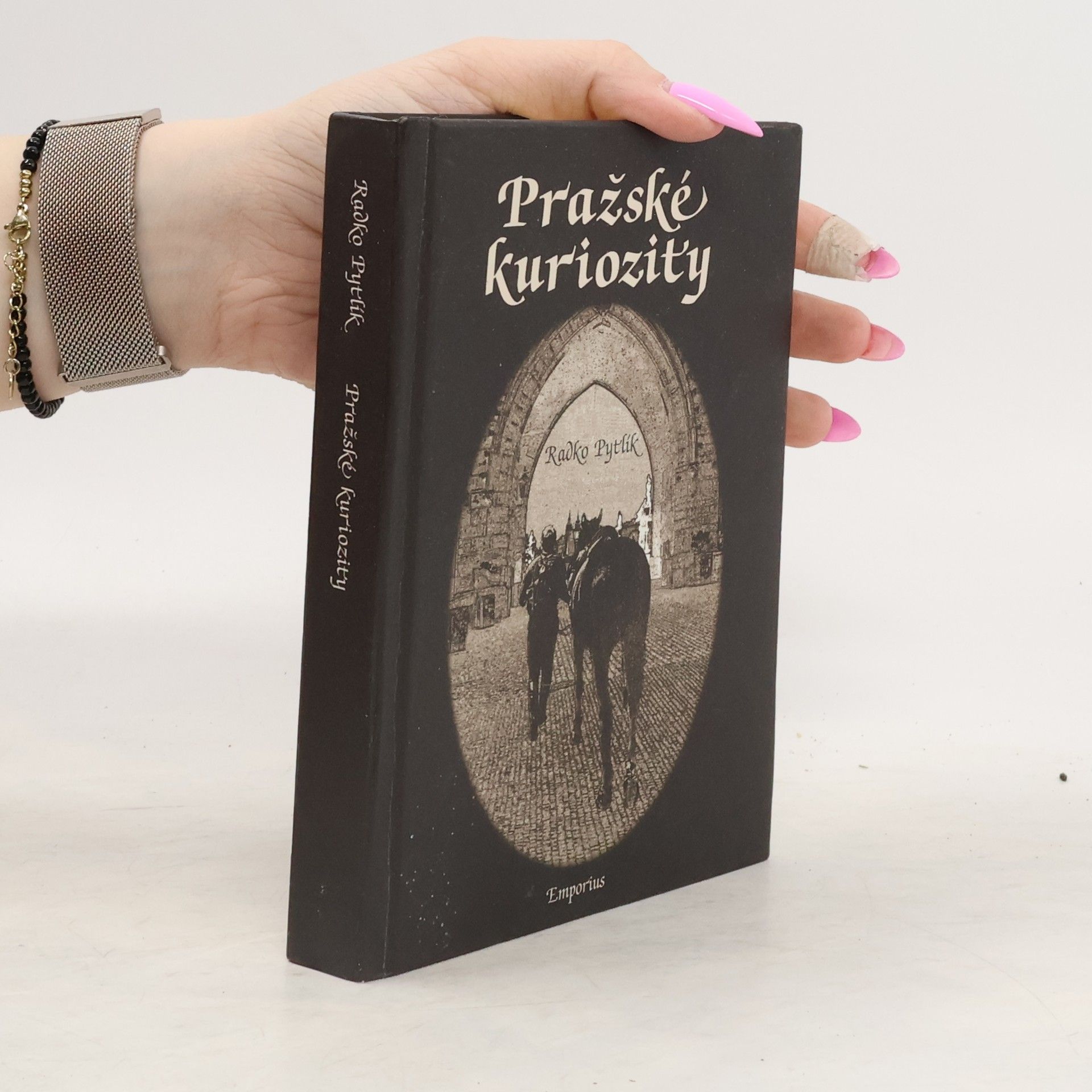 Radko Pytlík Pražské kuriozity