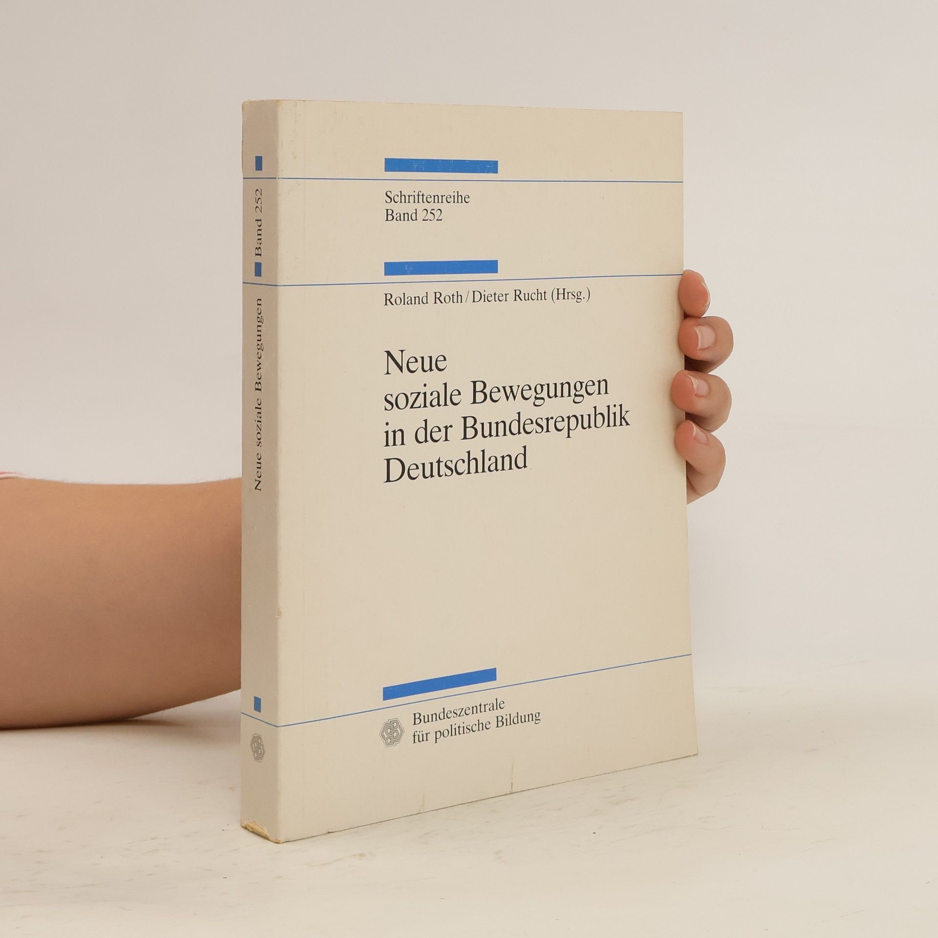 Roland Roth Neue soziale Bewegungen in der Bundesrepublik Deutschland