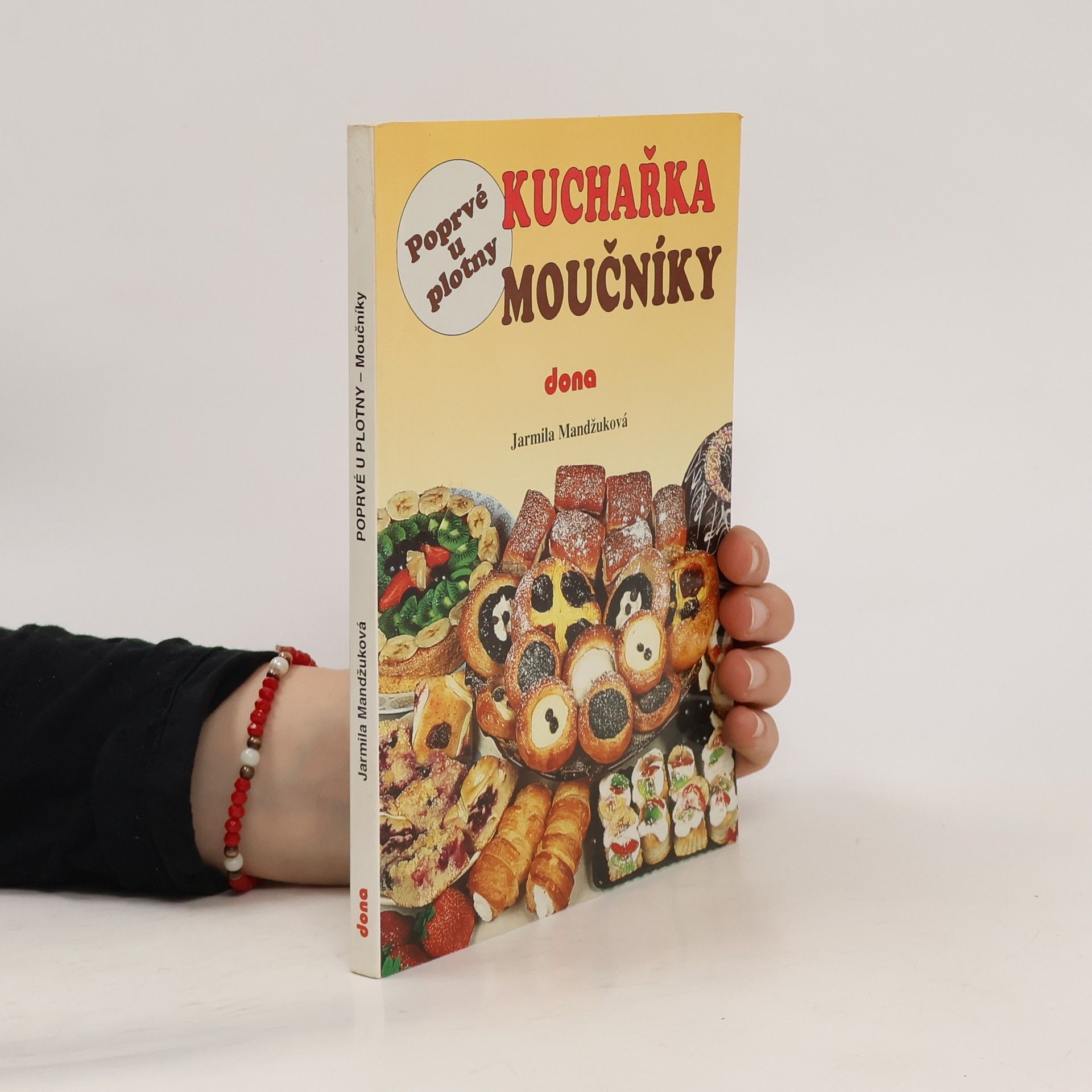 Jarmila Mandžuková Kuchařka moučníky