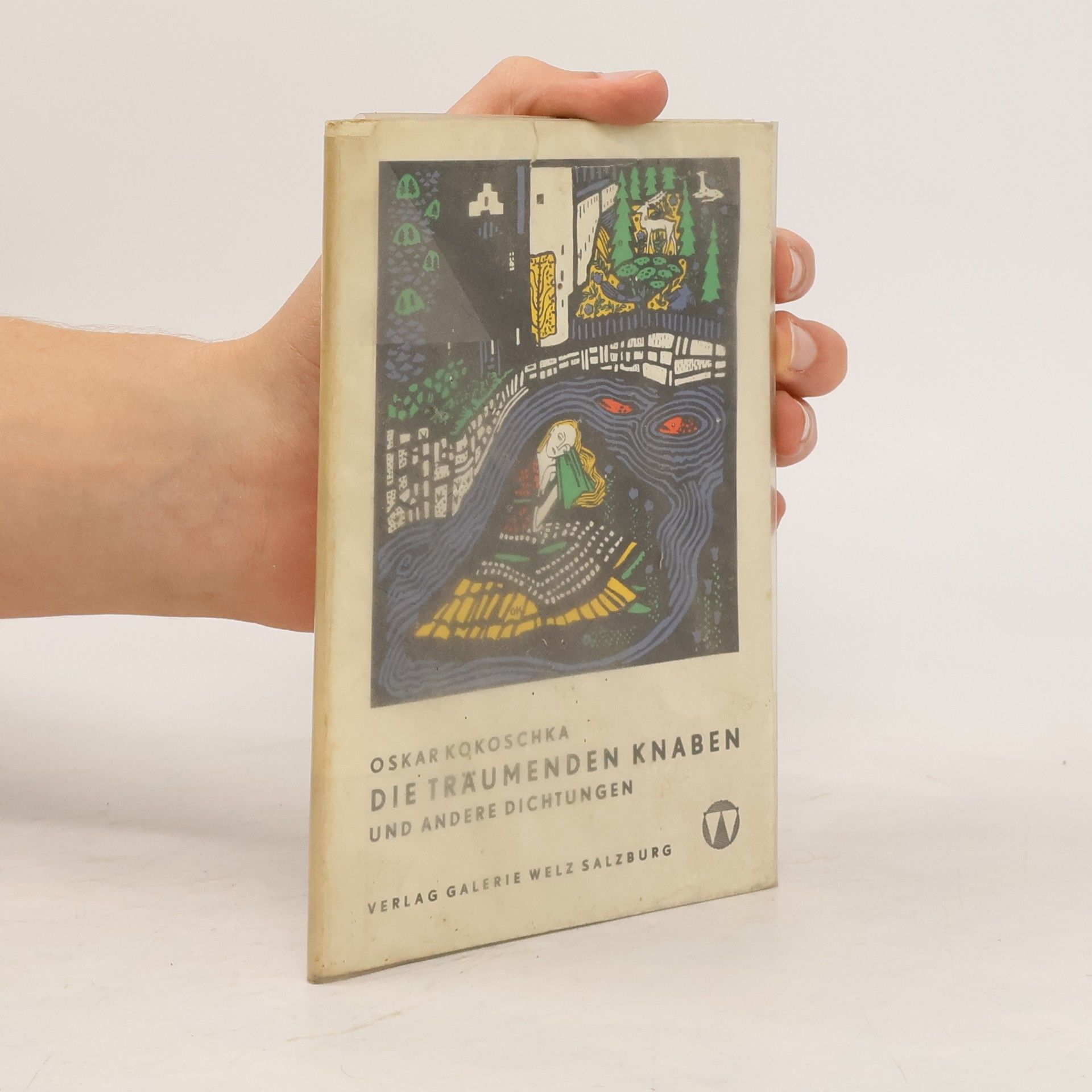 Oskar Kokoschka Die träumenden Knaben und andere Dichtungen
