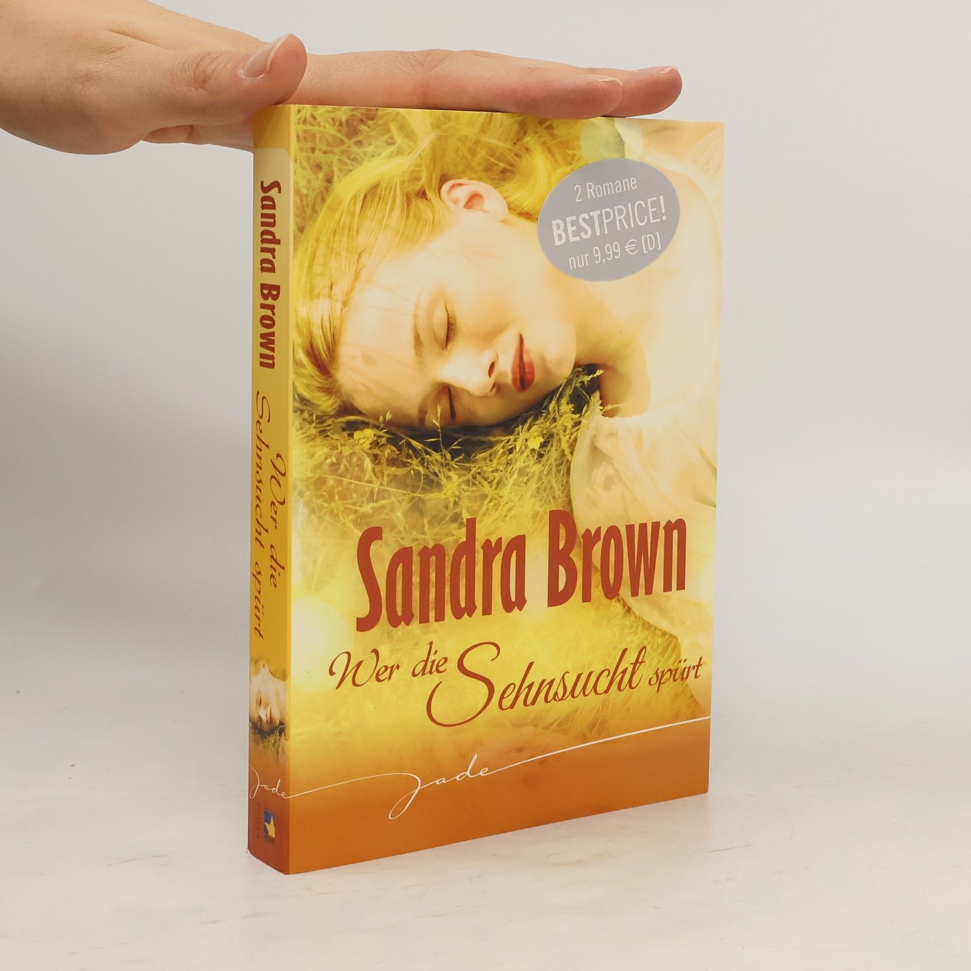 Sandra Brown Wer die Sehnsucht spürt
