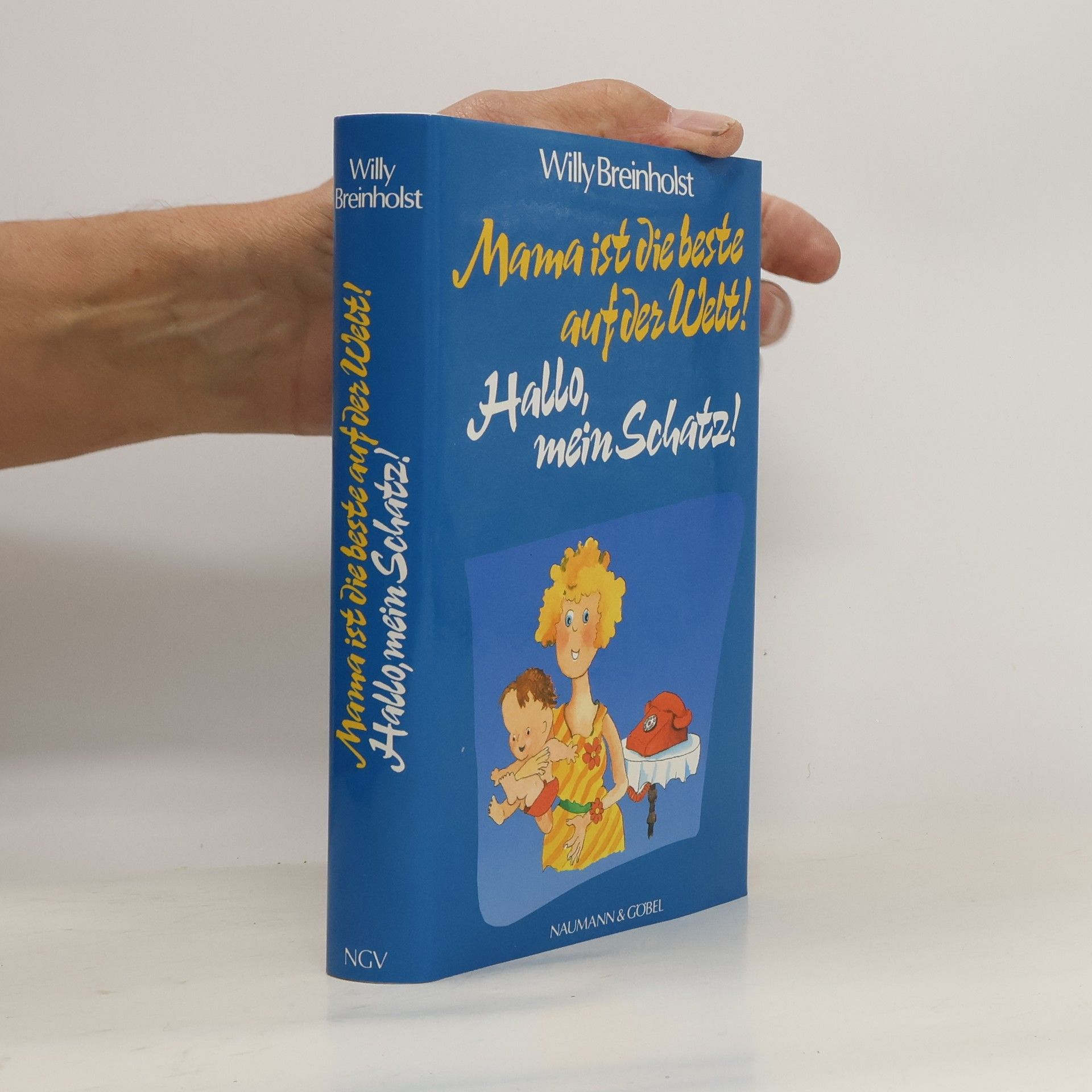 Willy Breinholst Mama ist die Beste auf der Welt!
