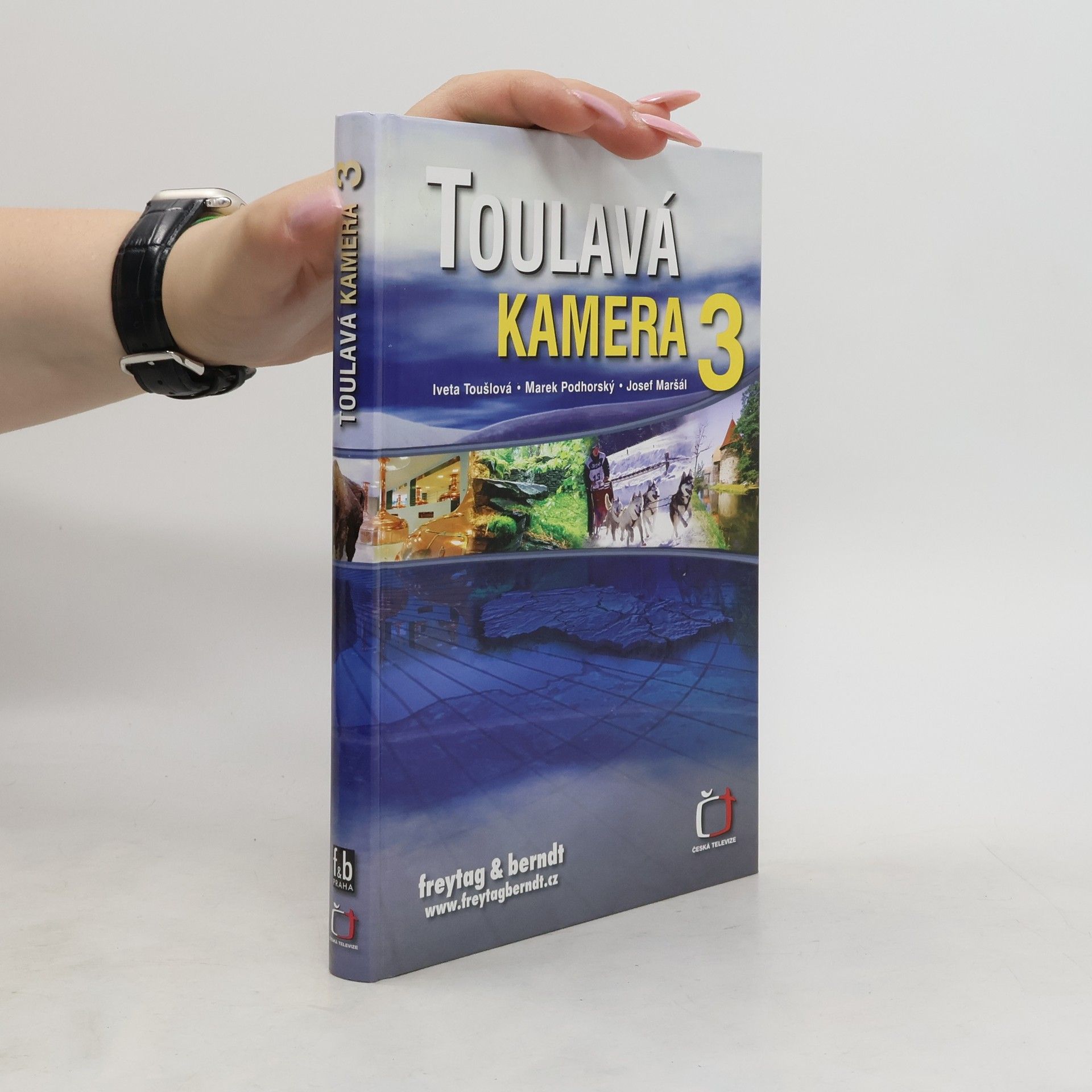 Iveta Toušlová Toulavá kamera 3