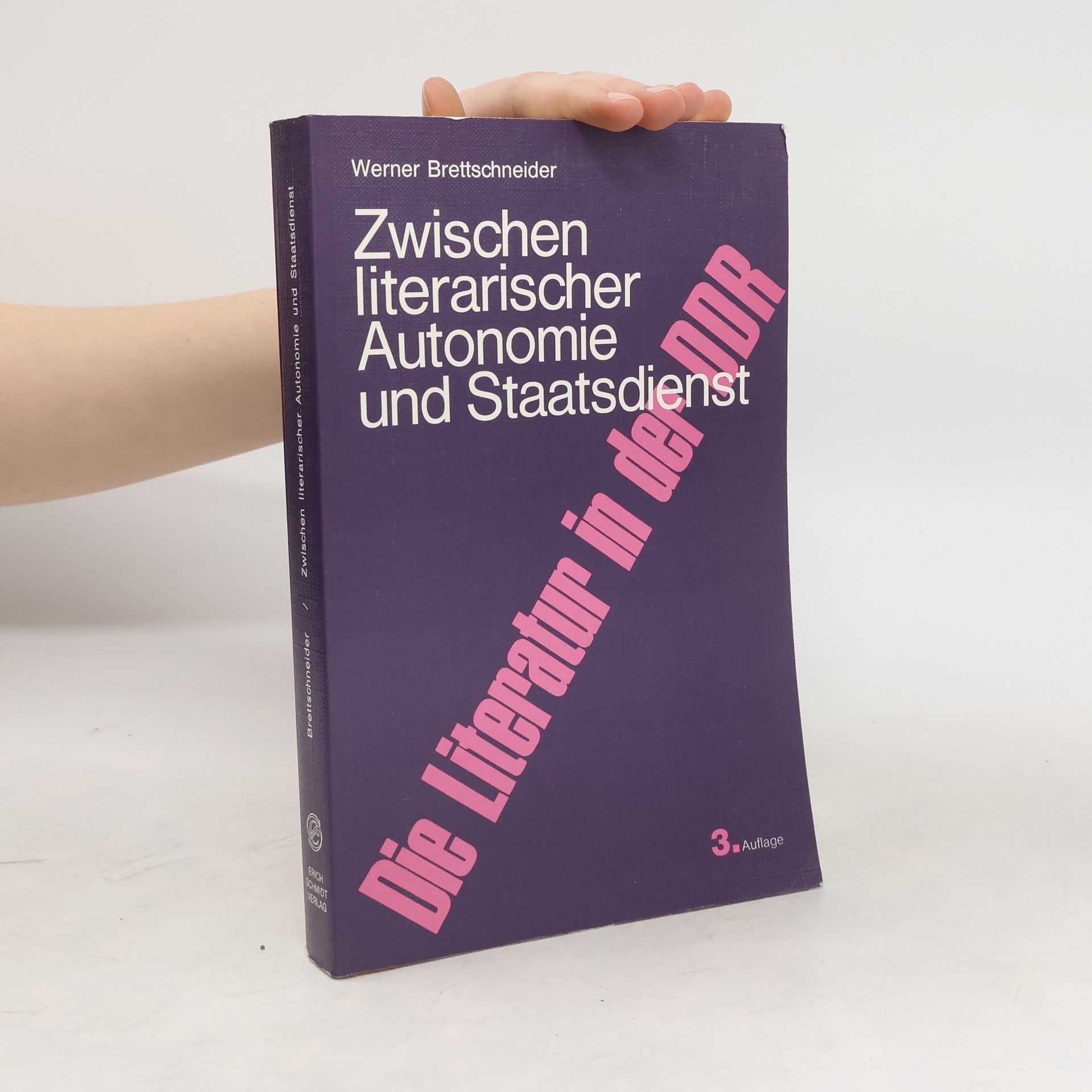 Werner Brettschneider Zwischen literarischer Autonomie und Staatsdienst