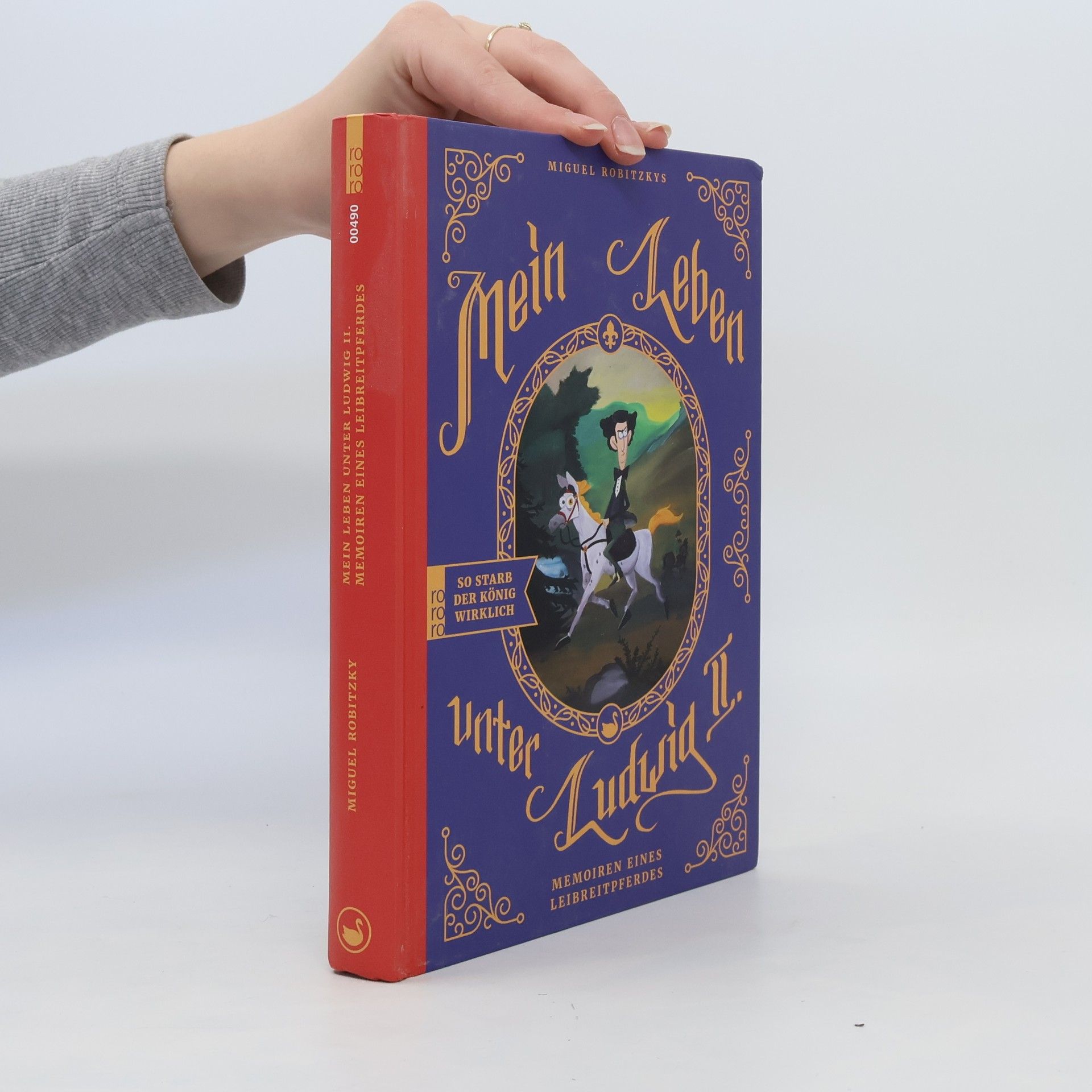 Miguel Robitzky Mein Leben unter Ludwig II.