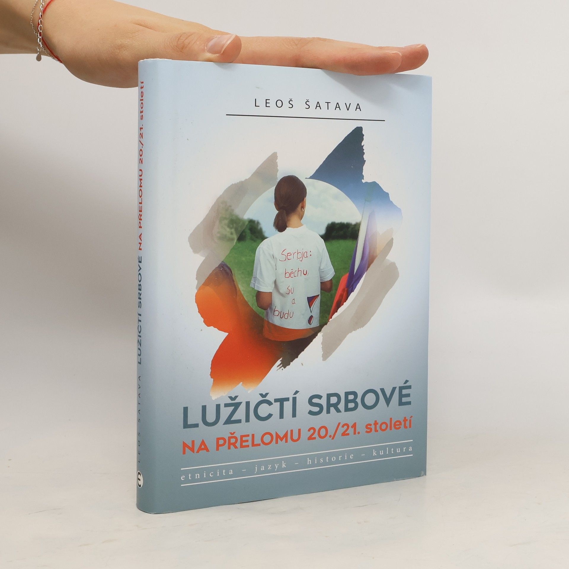 Leoš Šatava Lužičtí Srbové na přelomu 20./21. století