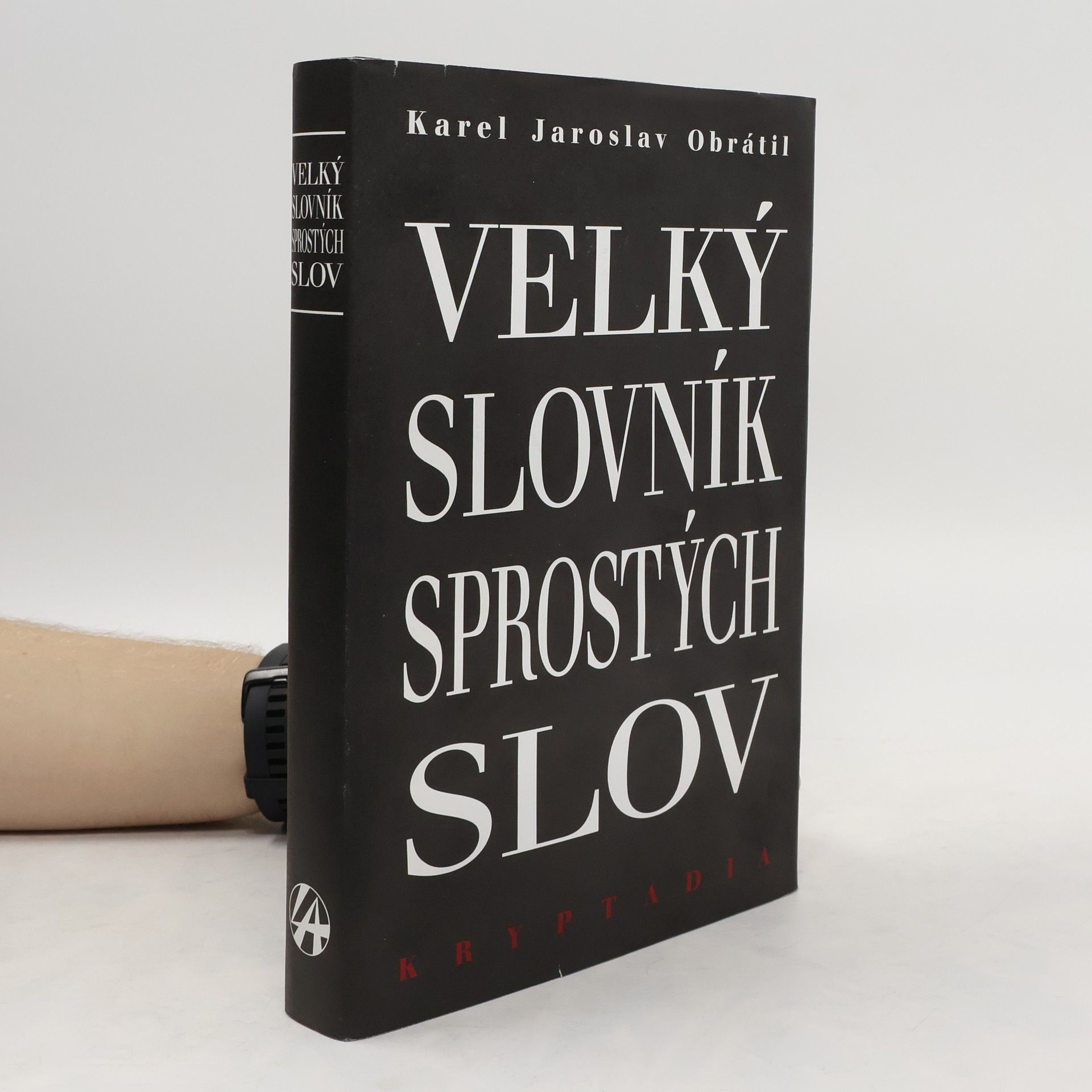 Karel Jaroslav Obrátil Velký slovník sprostých slov