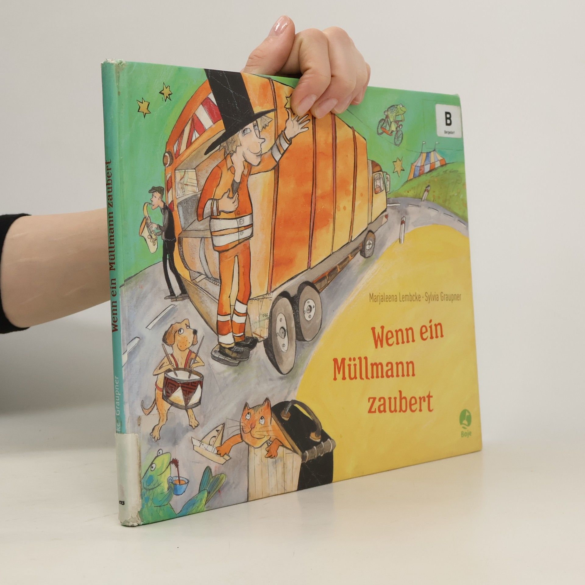 Marjaleena Lembcke Wenn ein Müllmann zaubert
