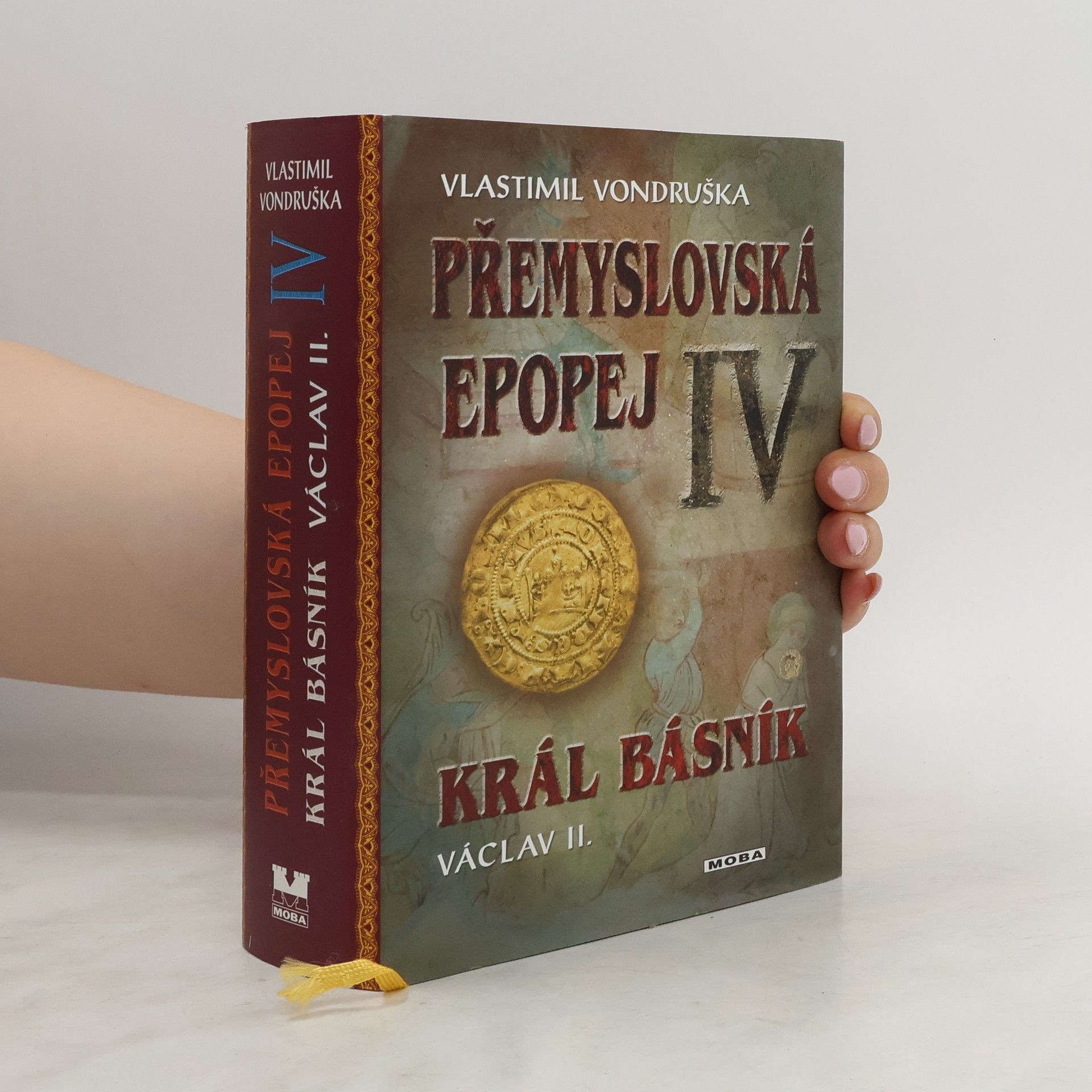 Vlastimil Vondruška Přemyslovská epopej IV.