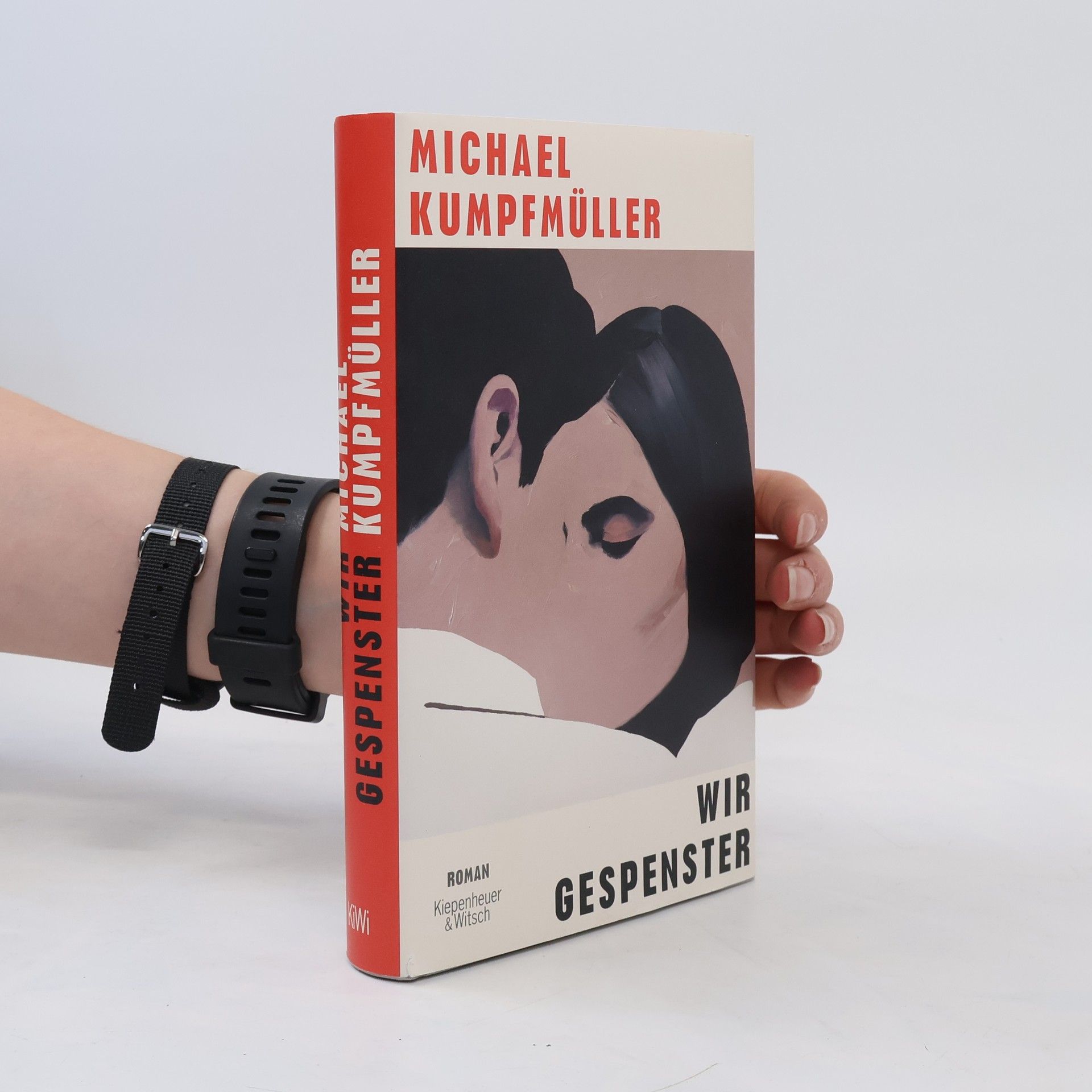 Michael Kumpfmüller Wir Gespenster. Roman