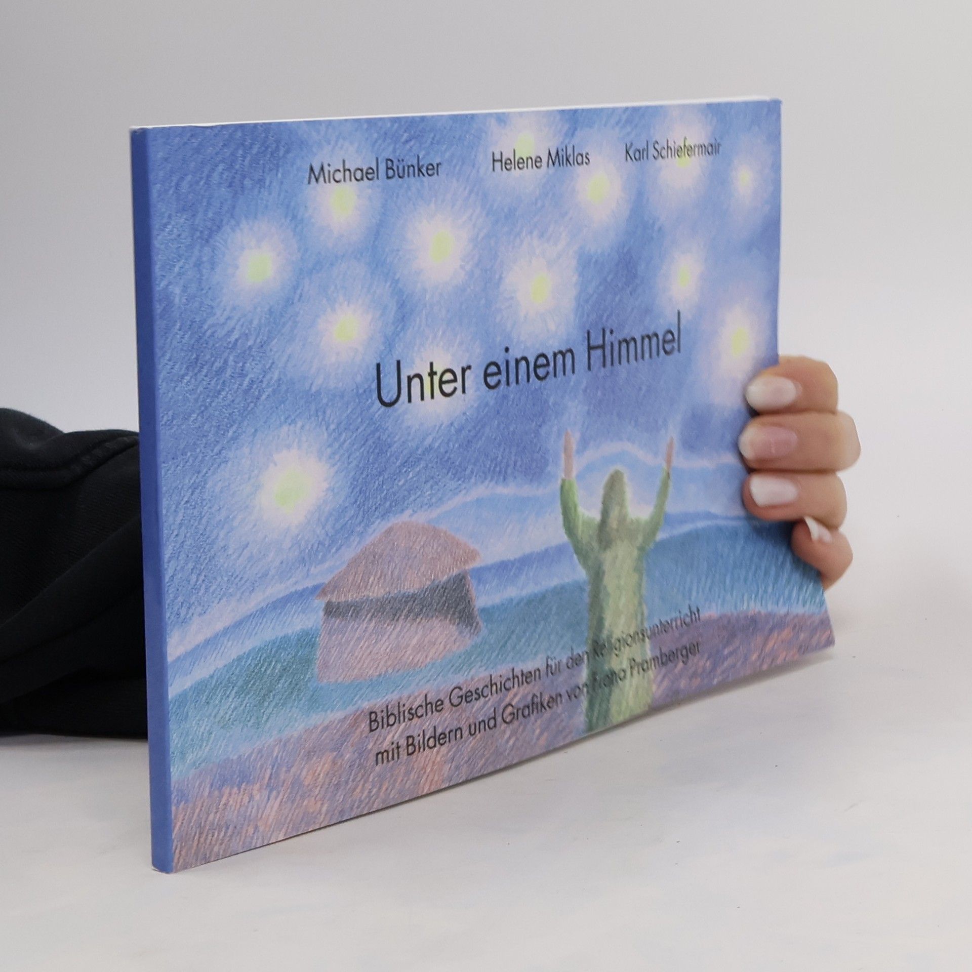 Michael Bünker Unter einem Himmel