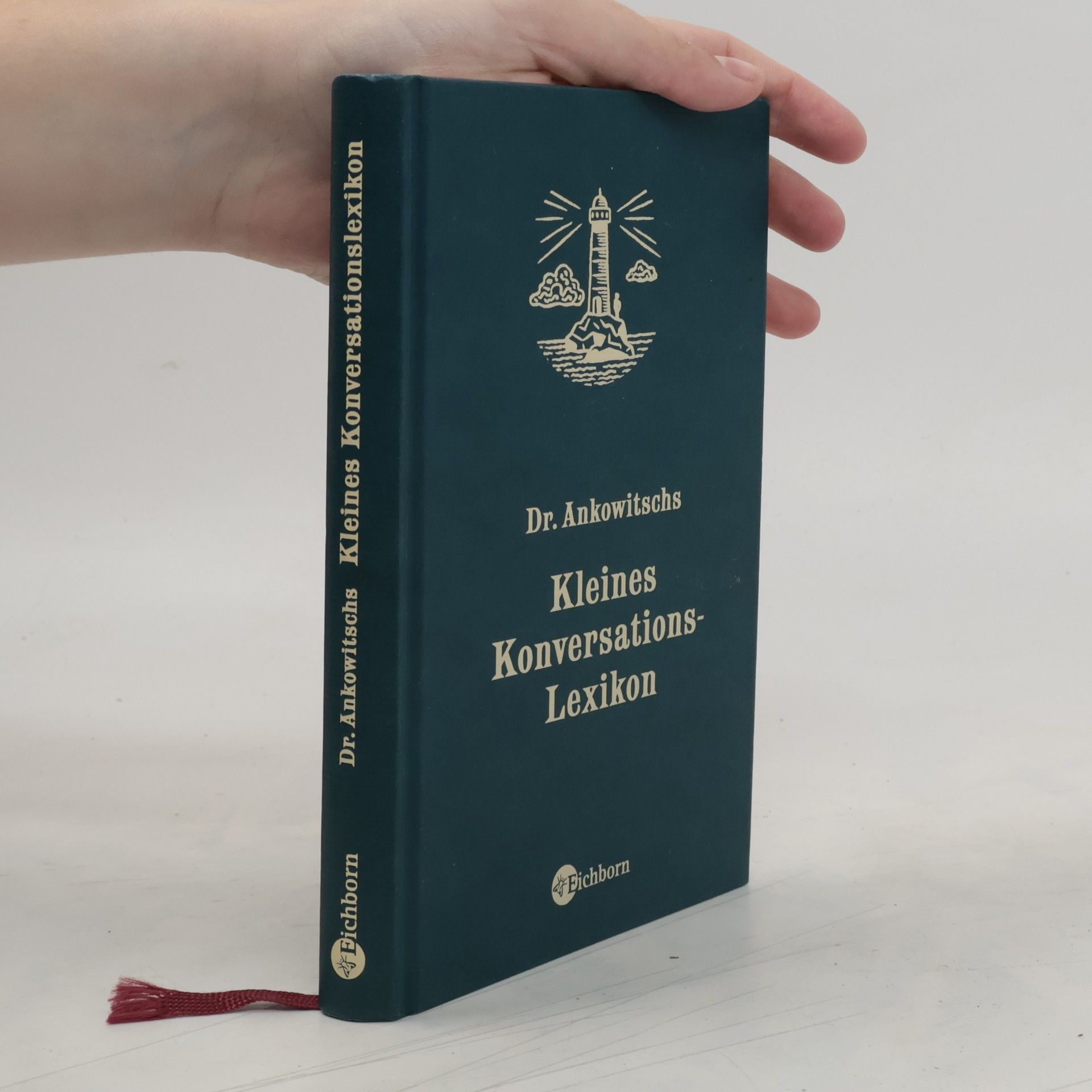 Christian Ankowitsch Dr. Ankowitschs kleines Konversations-Lexikon