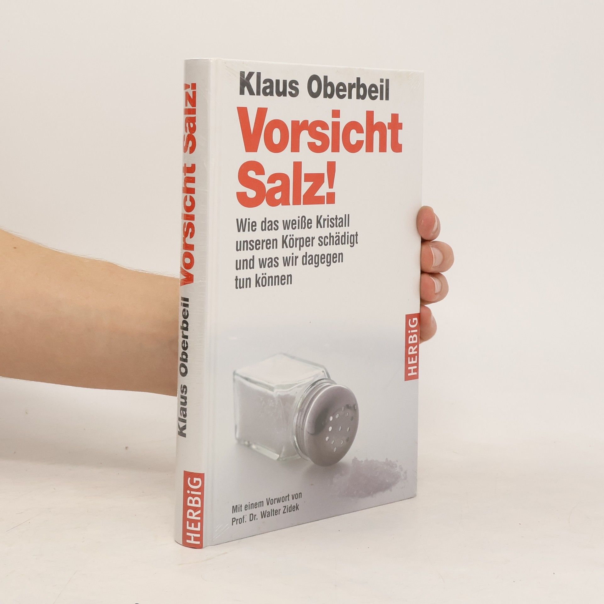 Klaus Oberbeil Vorsicht Salz!