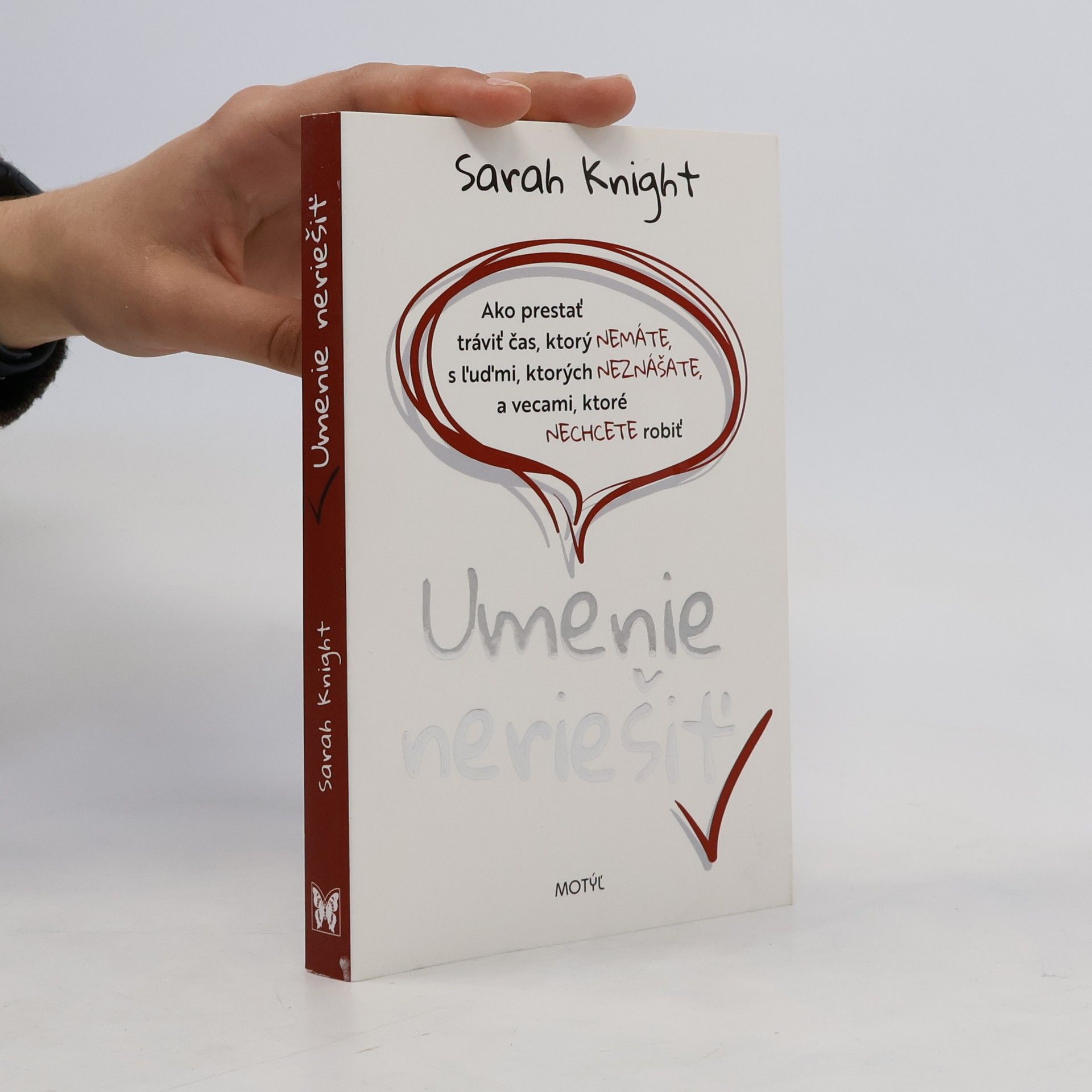 Sarah Knight Umenie neriešiť