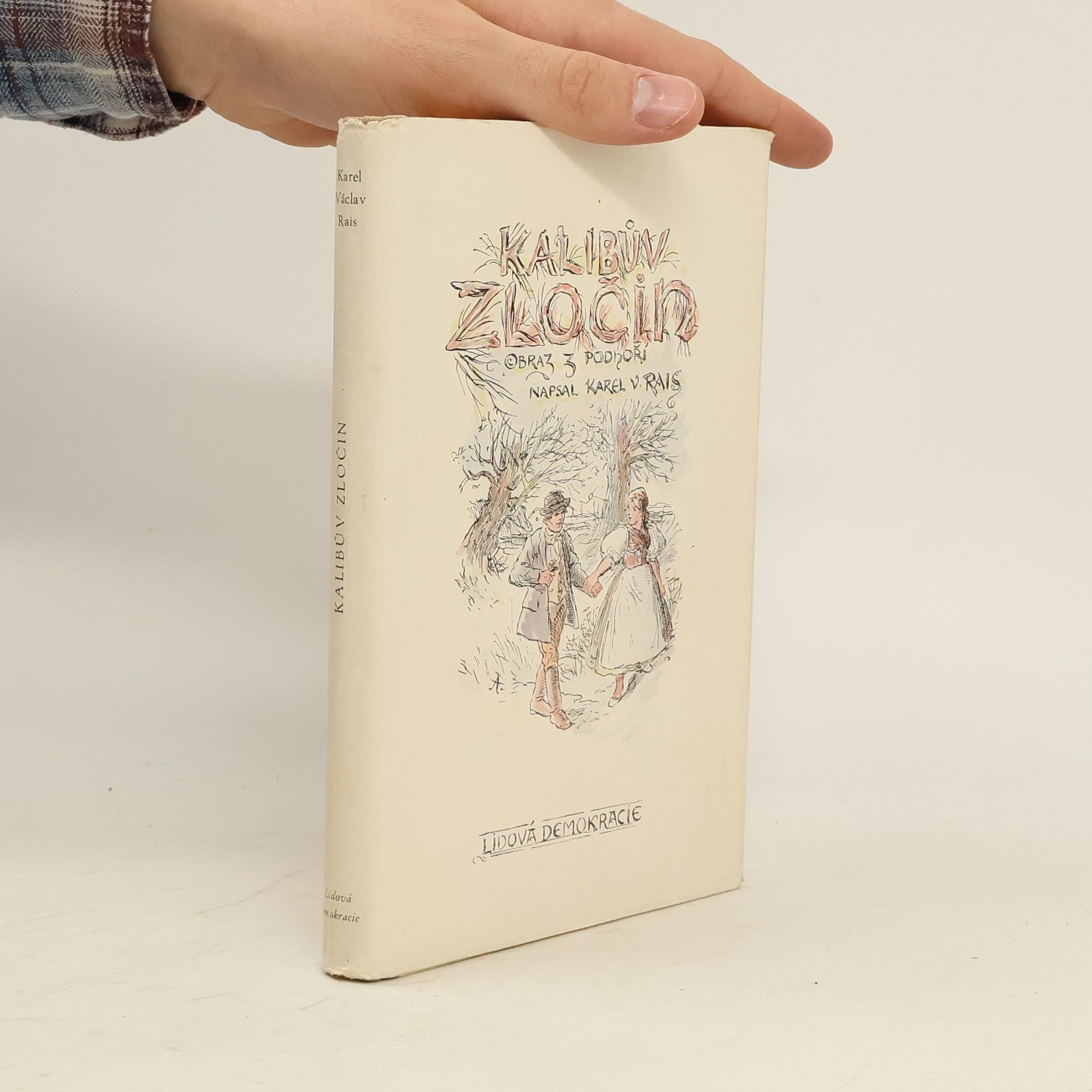 Karel Václav Rais Kalibův zločin