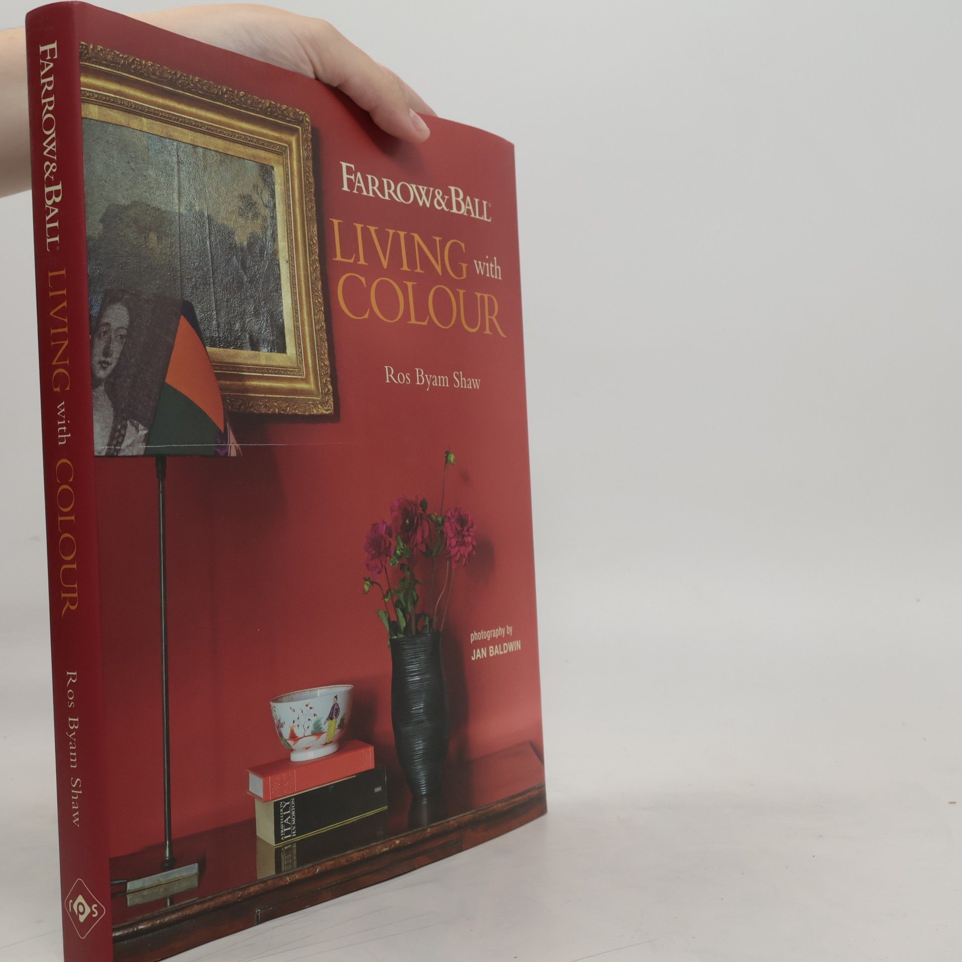 Ros B. Shaw Farrow & Ball: Living With Colour