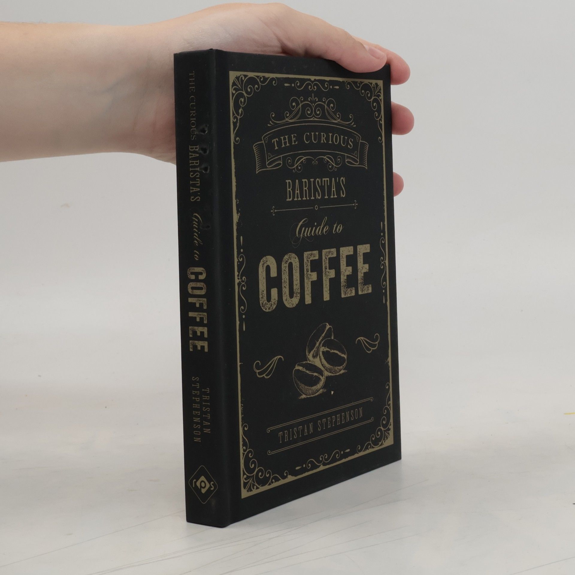 Tristan Stephenson The Curious Barista's Guide to Coffee