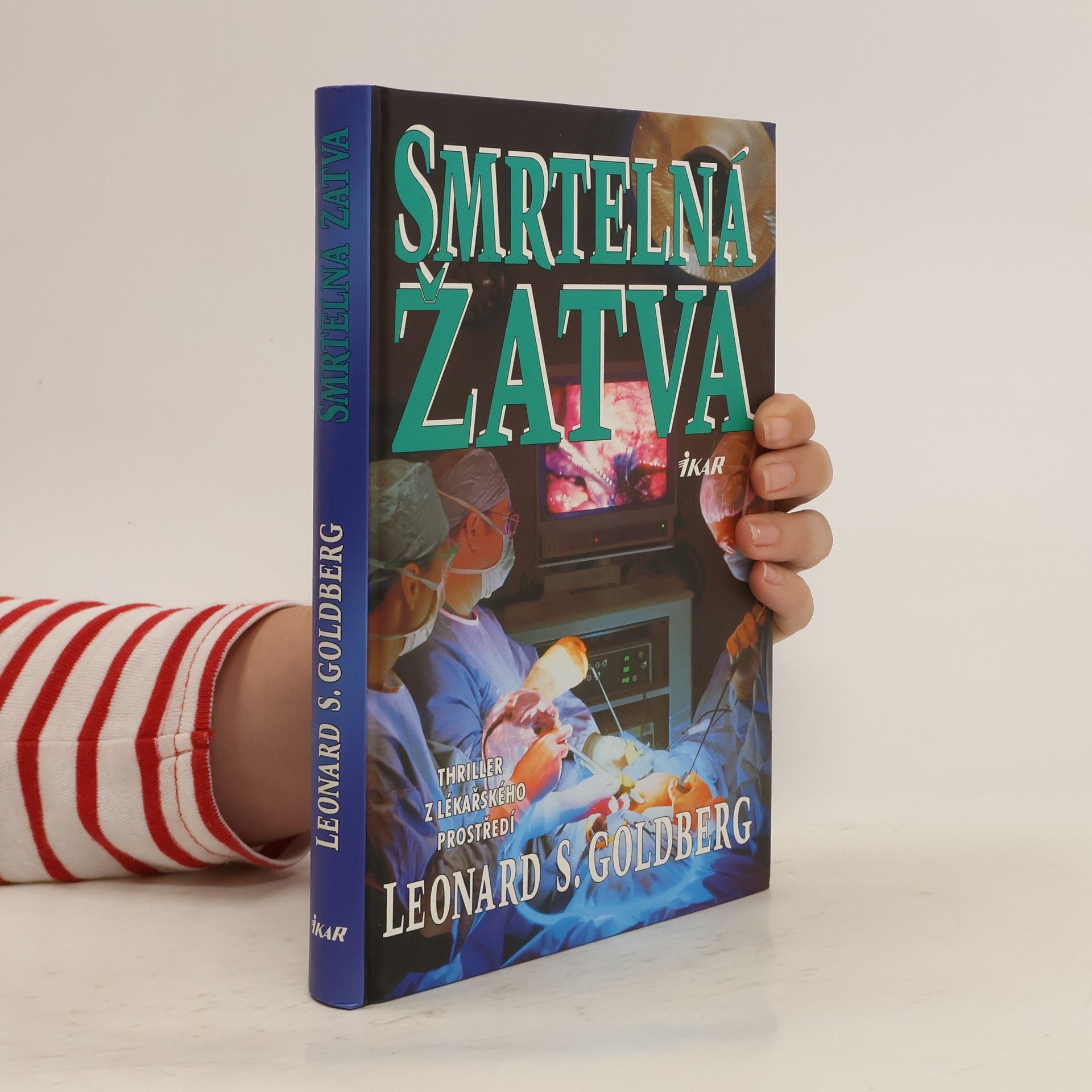 Leonard Stephen Goldberg Smrtelná žatva