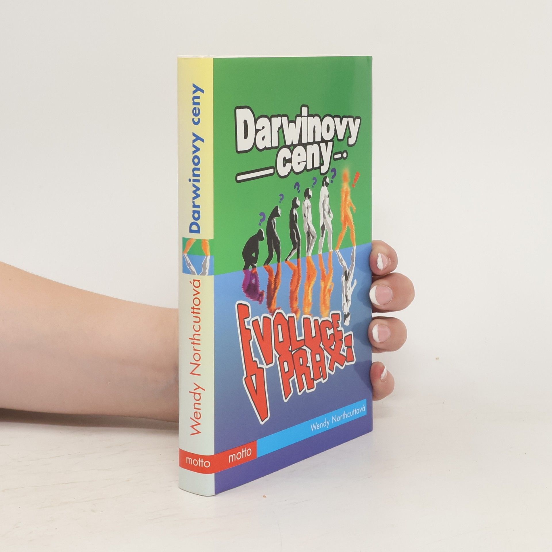 Wendy Northcutt Darwinovy ceny. Evoluce v praxi