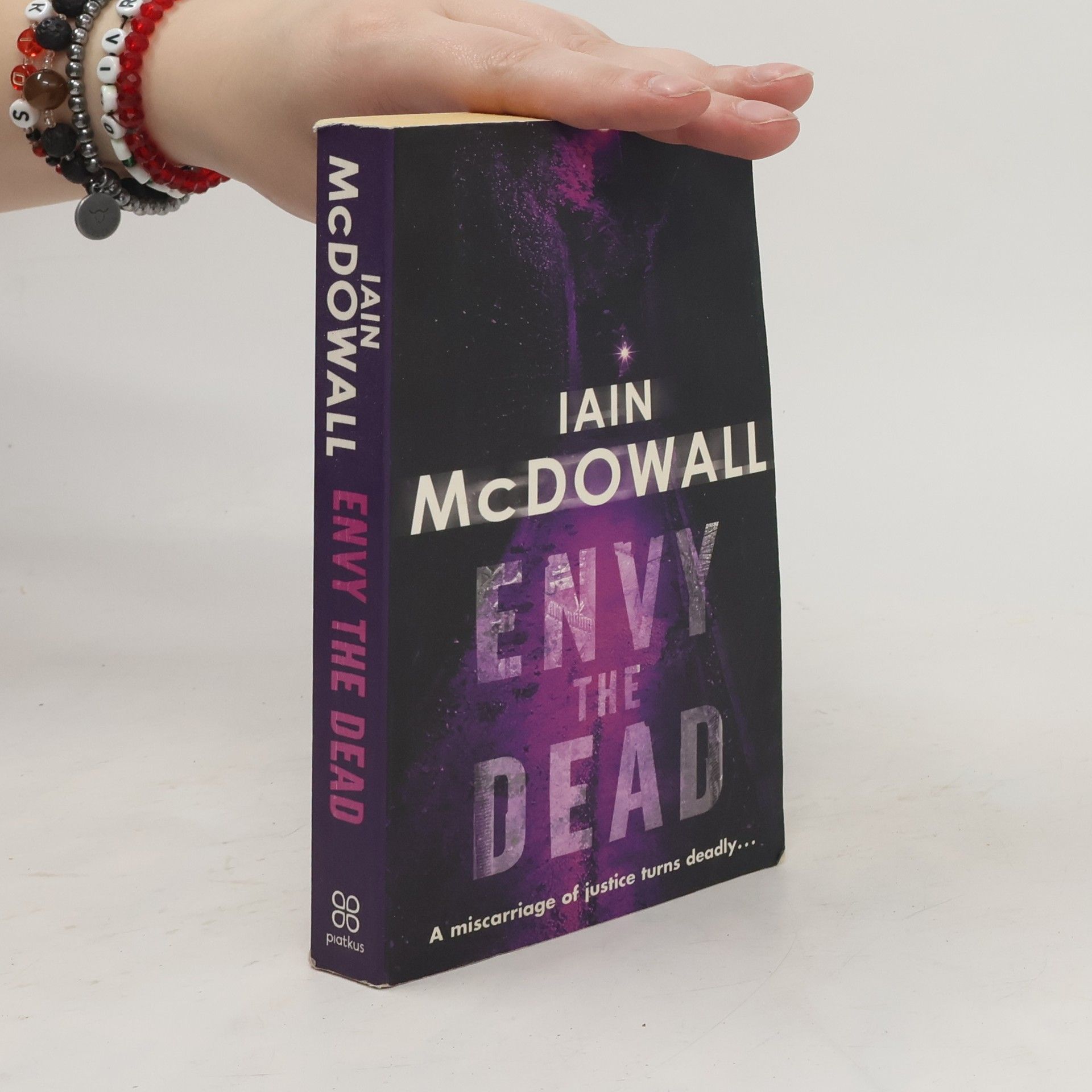 Iain McDowall Envy the Dead