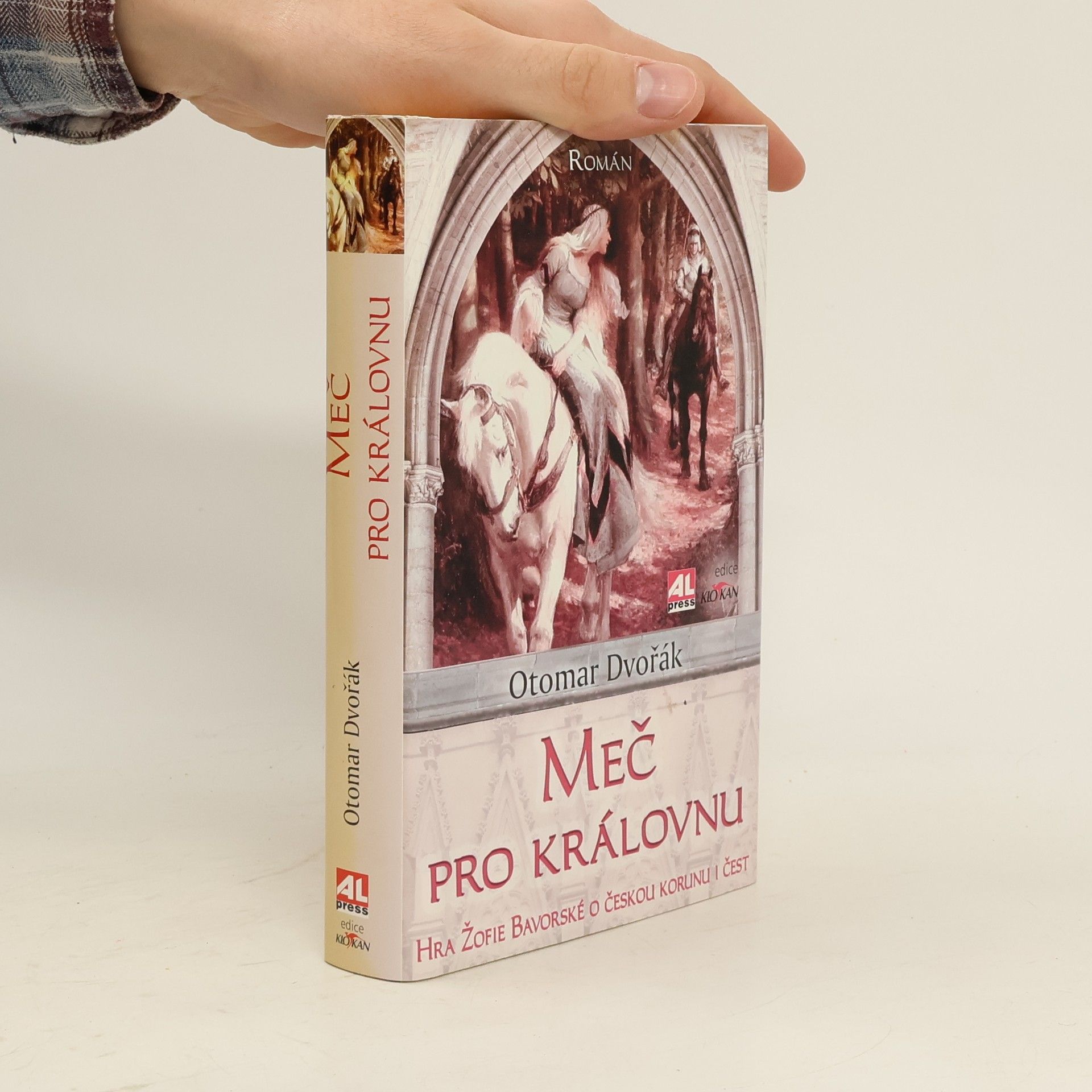 Otomar Dvořák Meč pro královnu : hra Žofie Bavorské o českou korunu i čest
