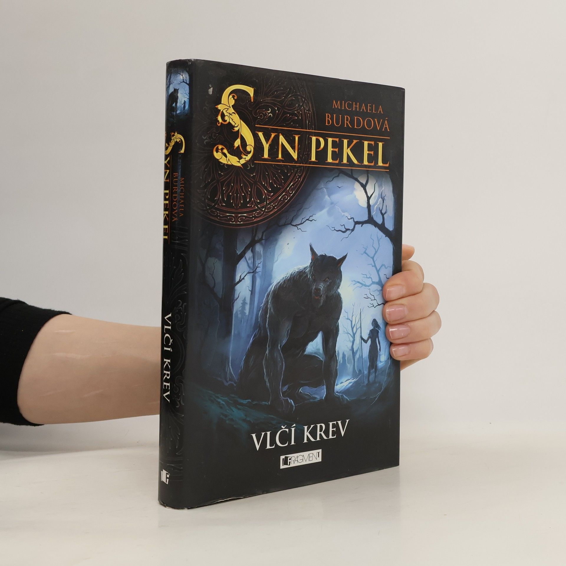 Michaela Burdová Syn pekel. Vlčí krev