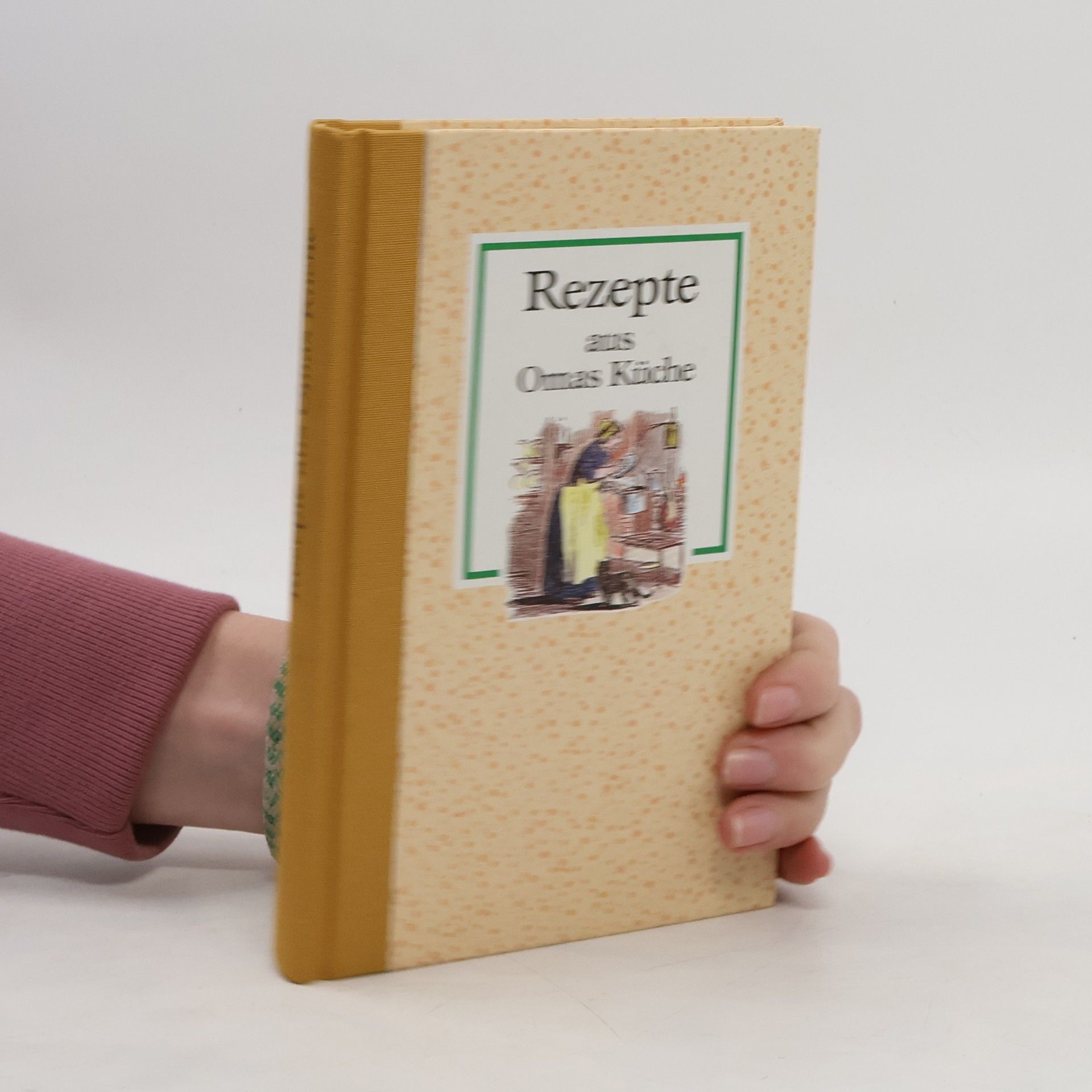 Autorenkollektiv Rezepte aus Omas Küche