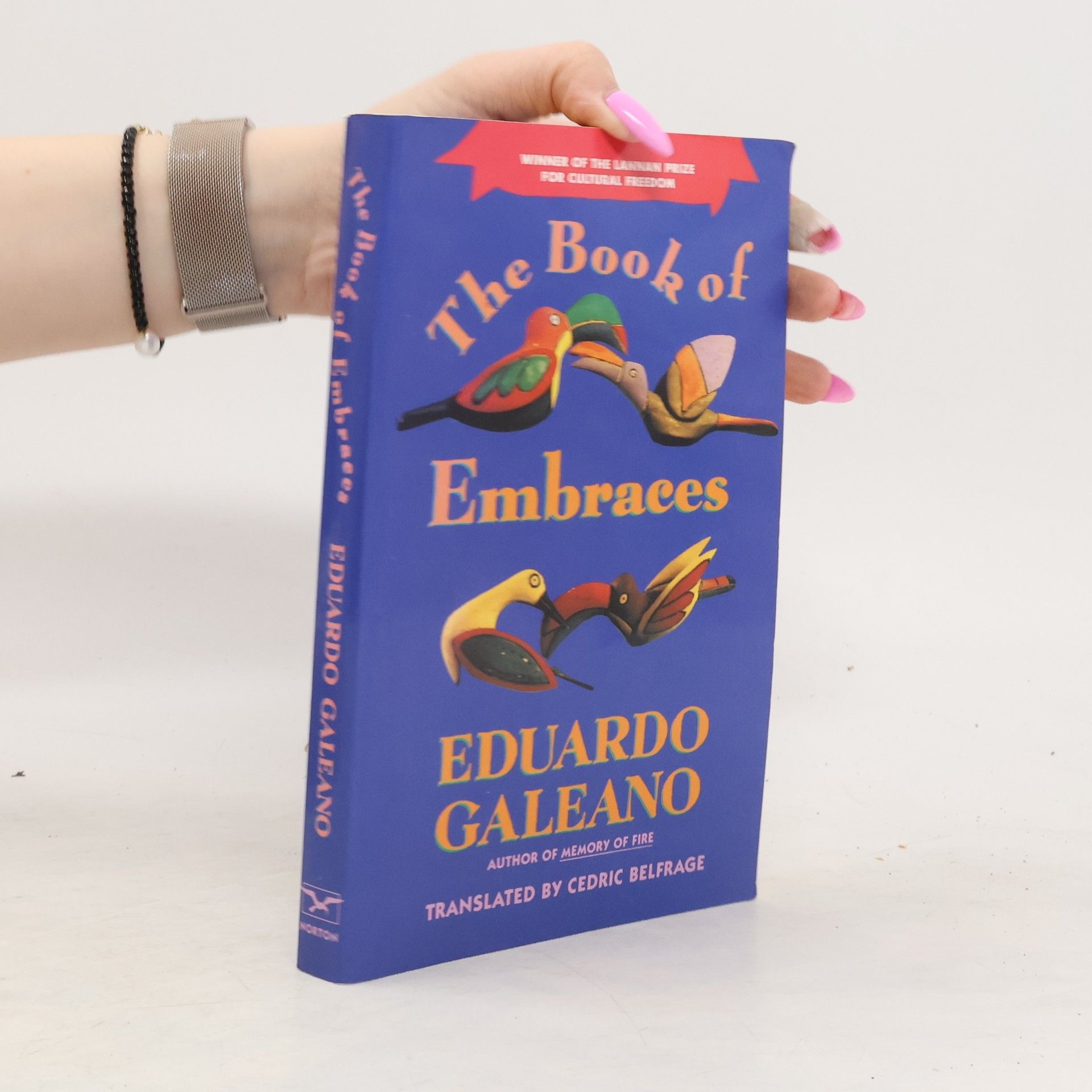 Eduardo Galeano The Book of Embraces
