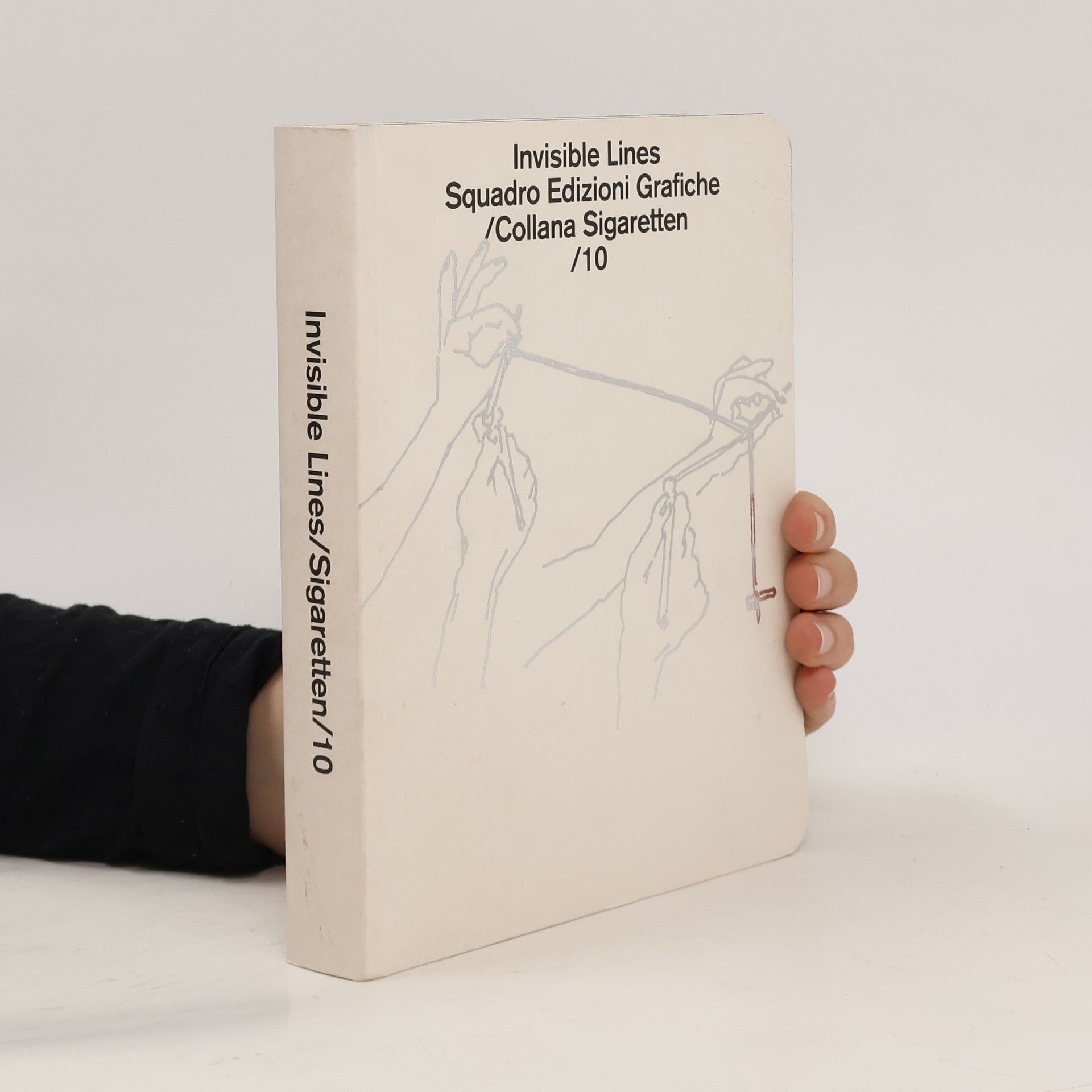 kolektiv Invisible Lines. Sigaretten 10