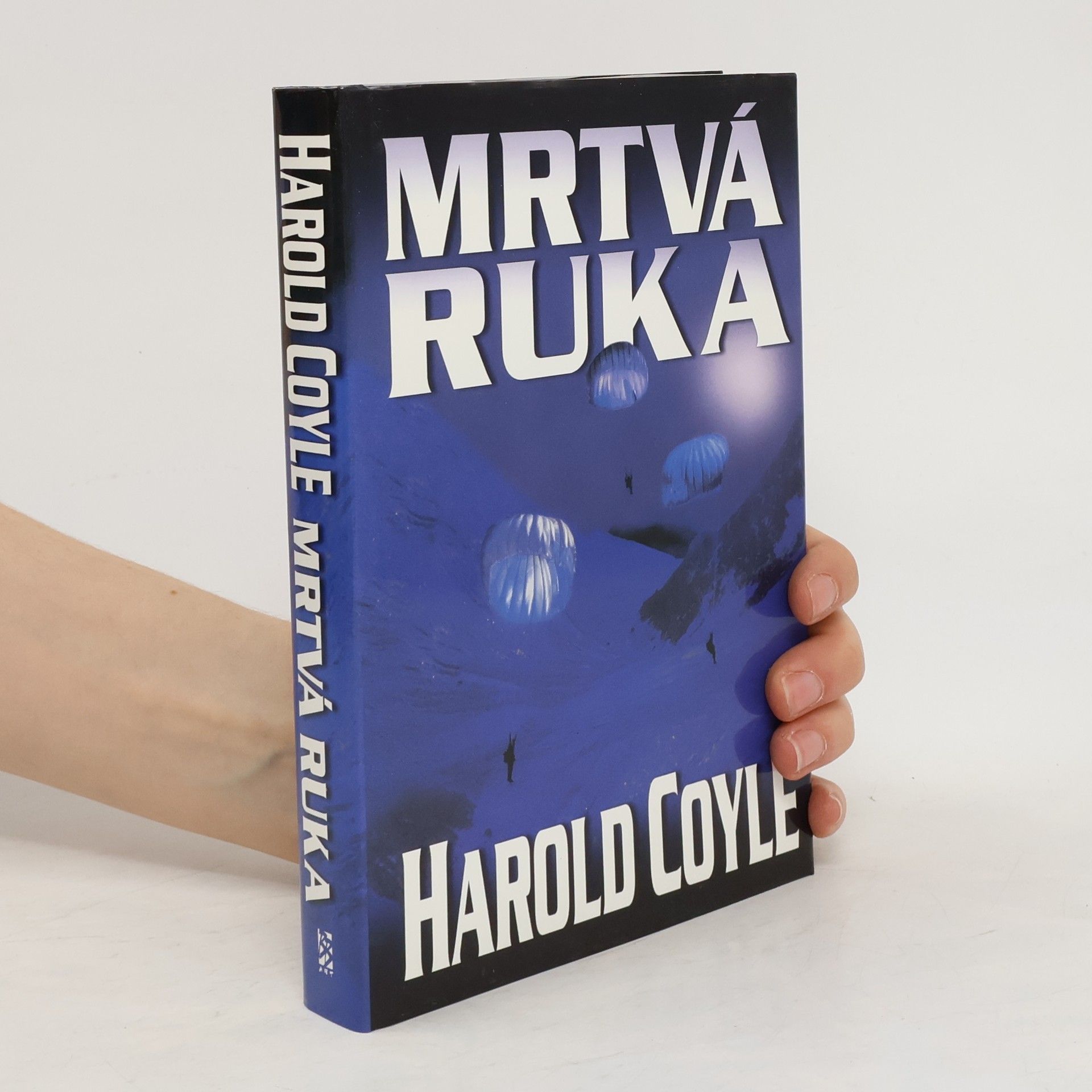 Harold Coyle Mrtvá ruka