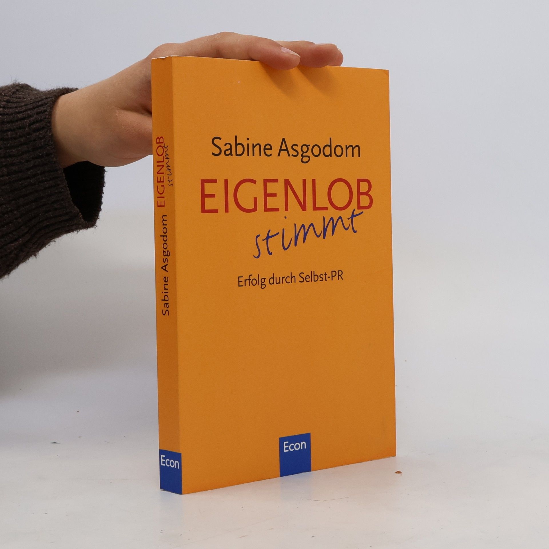 Sabine Asgodom Eigenlob stimmt