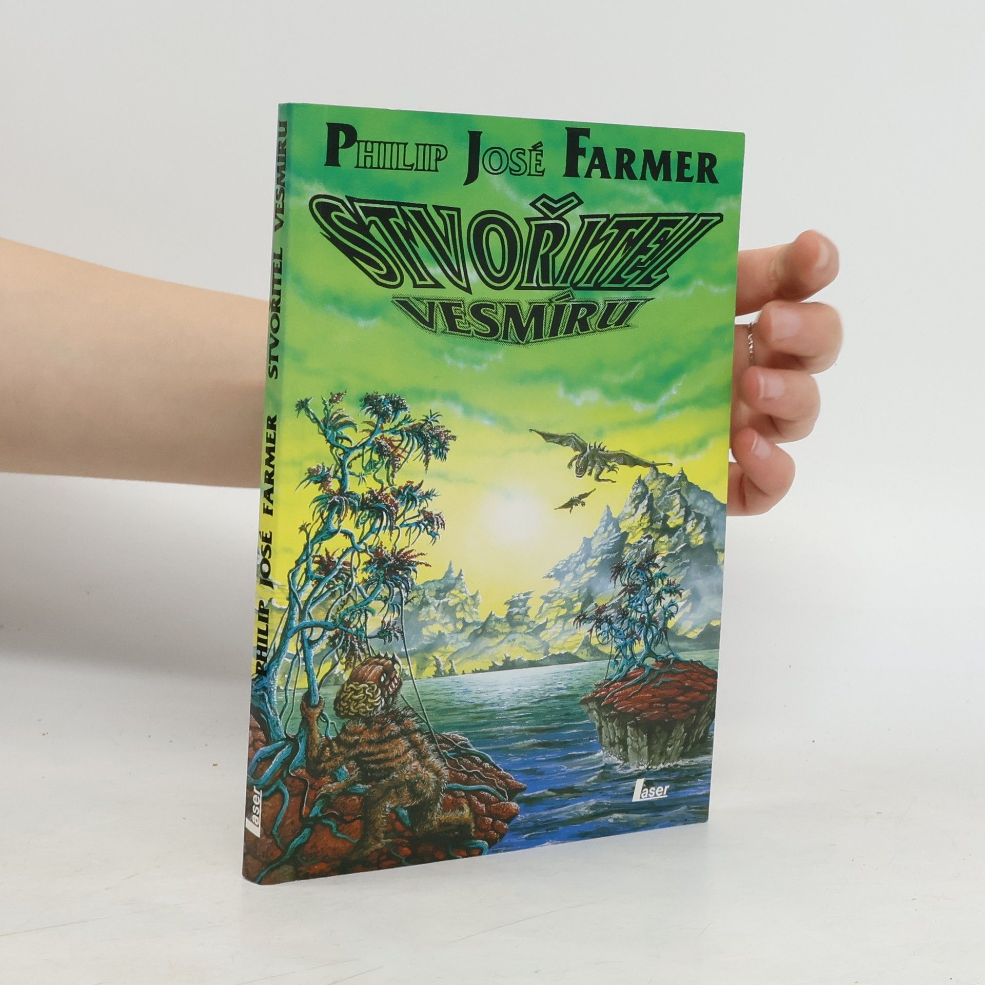 Philip José Farmer Stvořitel vesmíru