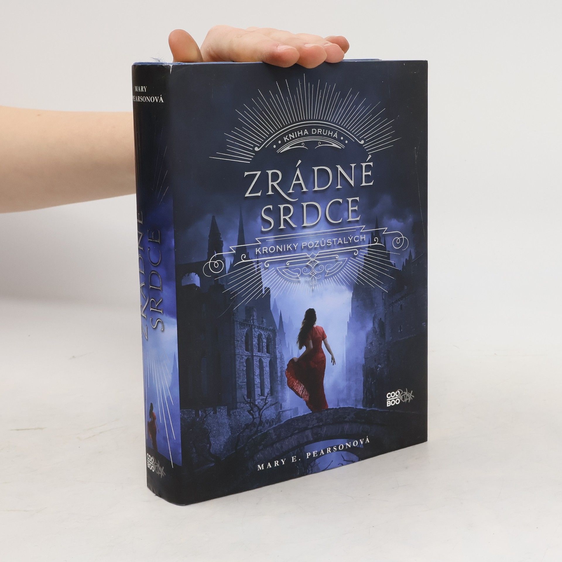Mary E. Pearson Zrádné srdce. Kroniky pozůstalých. Kniha druhá