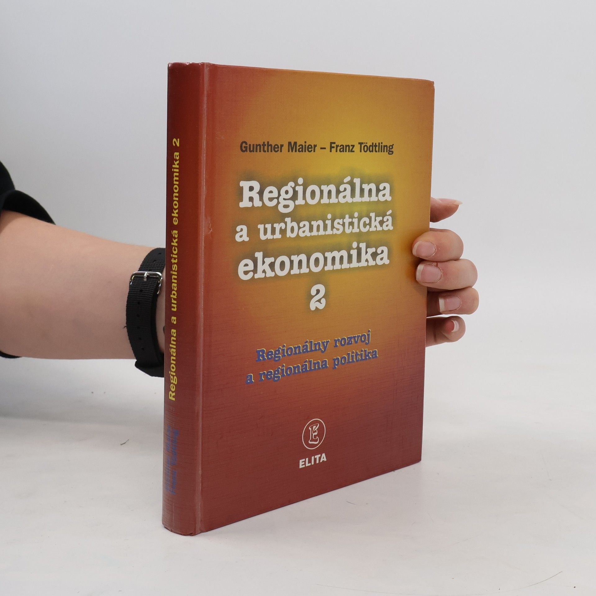 Dieter Maier Regionálna a urbanistická ekonomika 2: Regionálny rozvoj a regionálna politika