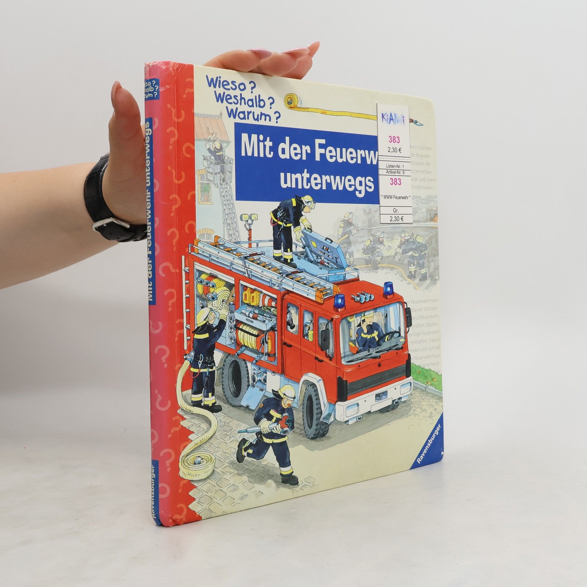 Claudia Toll Mit der Feuerwehr unterwegs