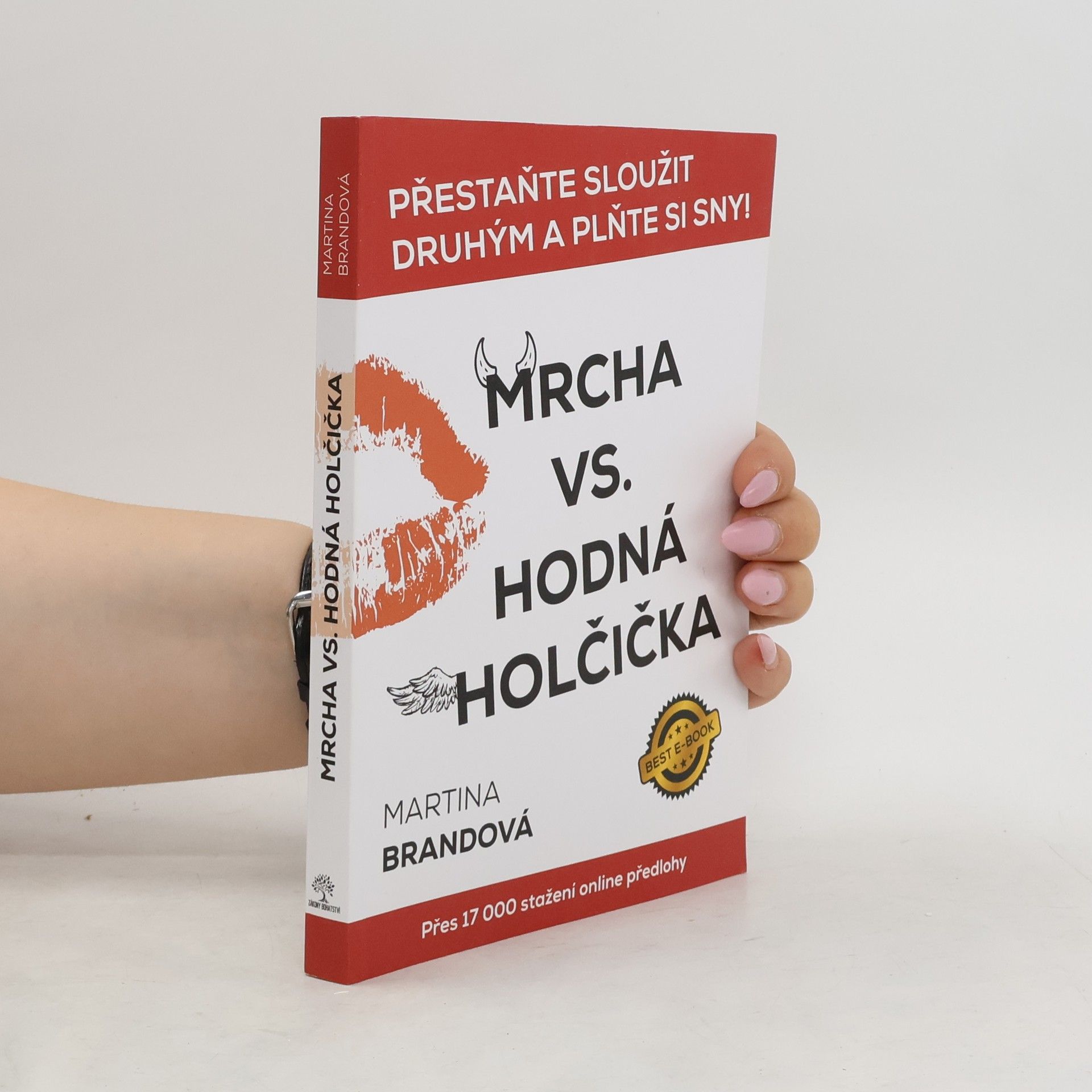 Martina Brand Mrcha vs. hodná holčička