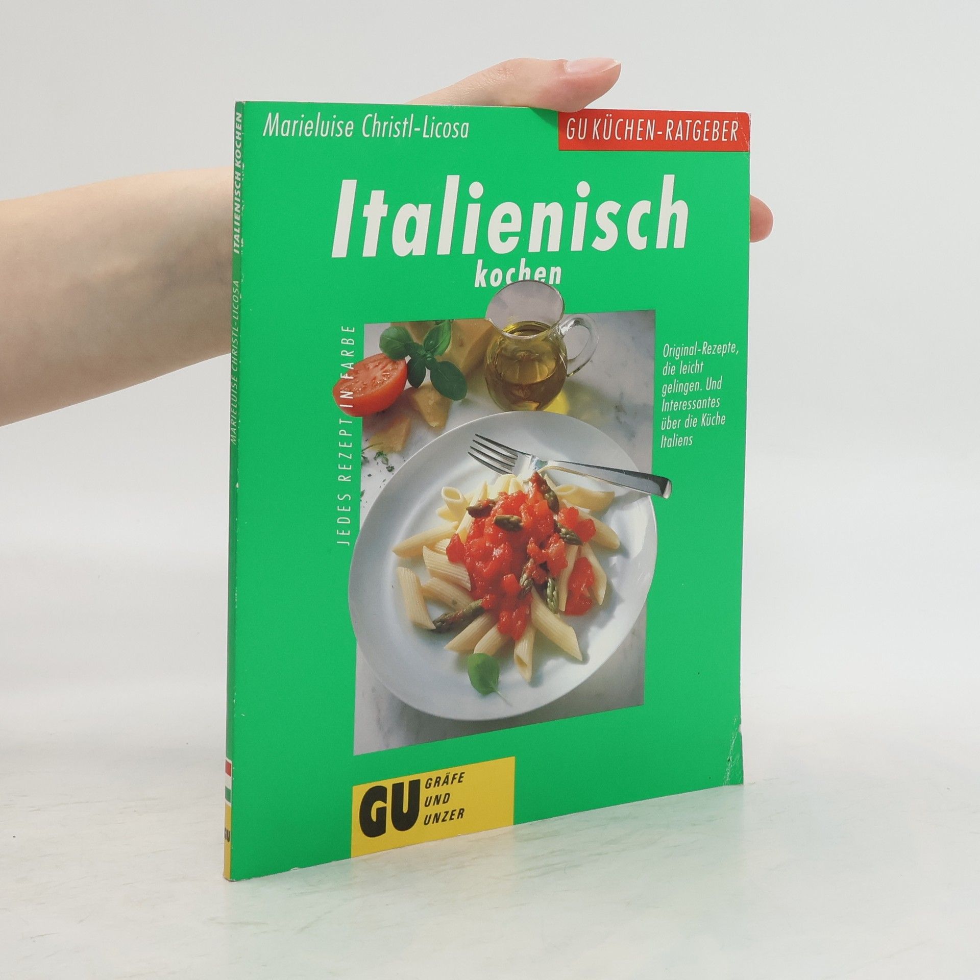 Marieluise Christl-Licosa Italienisch kochen