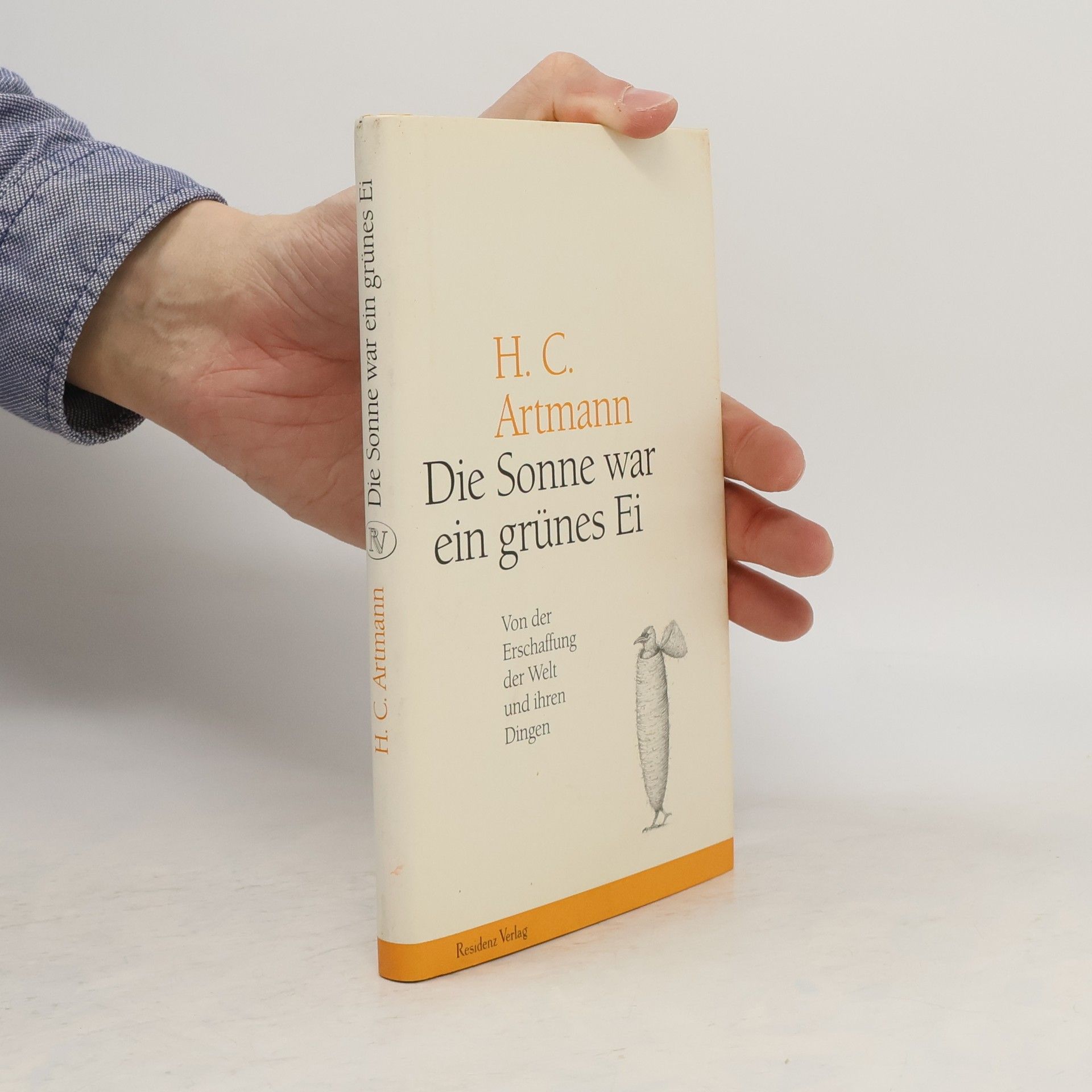 H. C. Artmann Die Sonne war ein grünes Ei