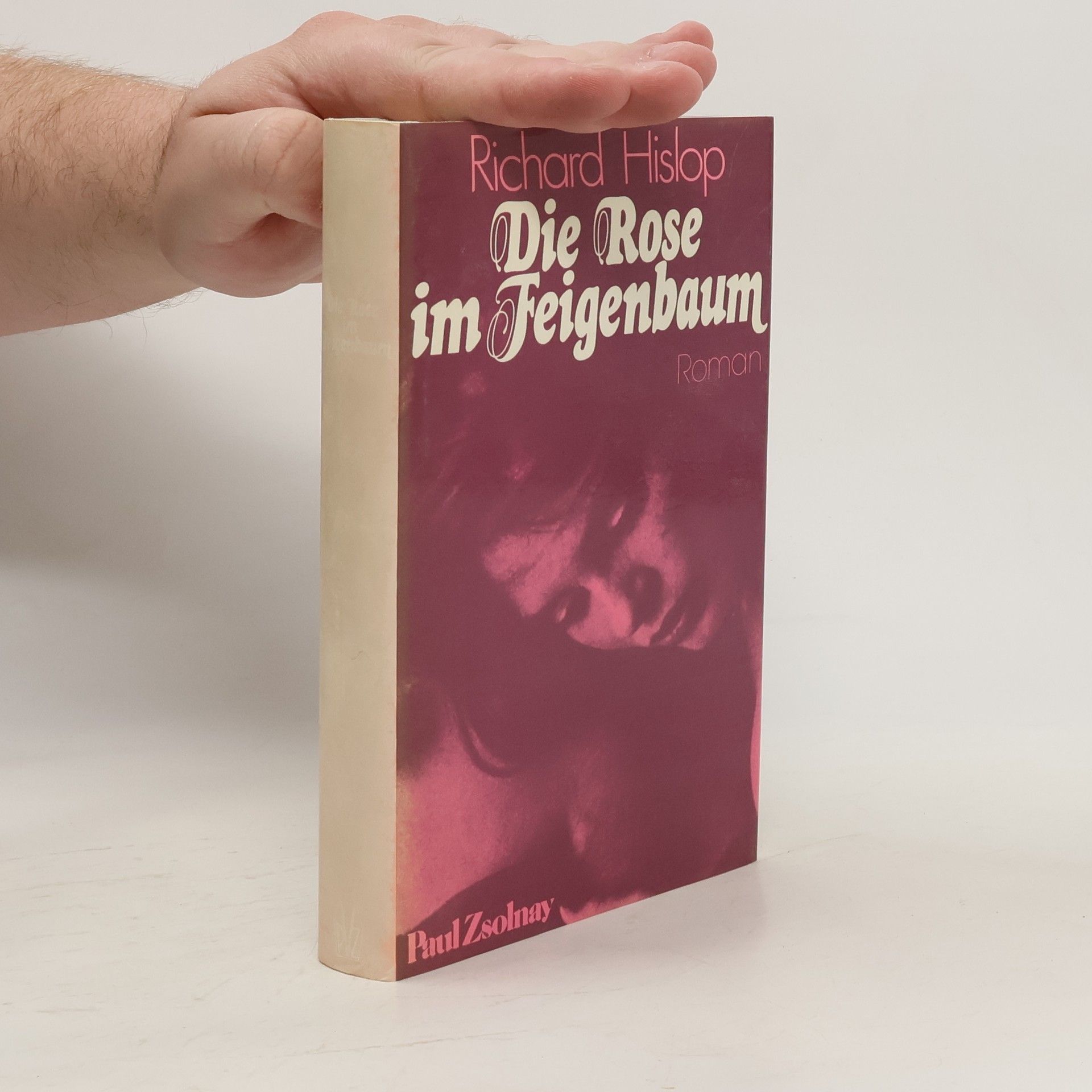 Richard Hislop Die Rose im Feigenbaum