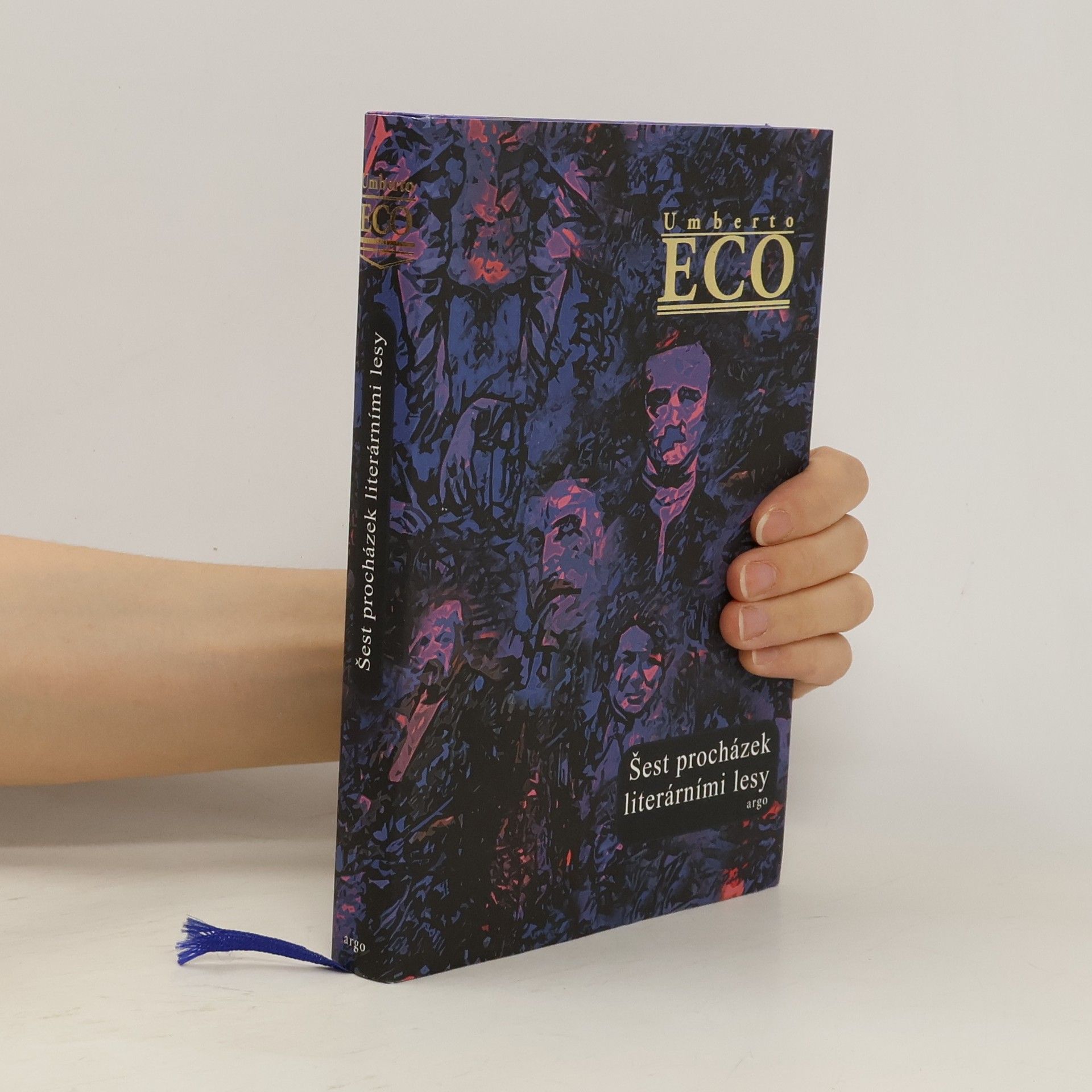 Umberto Eco Šest procházek literárními lesy : přednášky na Harvardově univerzitě z roku 1993