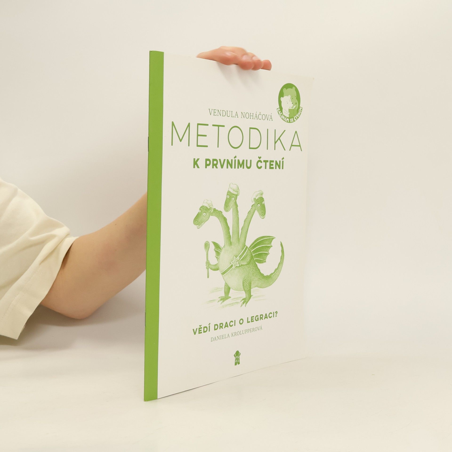 Vendula Noháčová Metodika k prvnímu čtení - Vědí draci o legraci