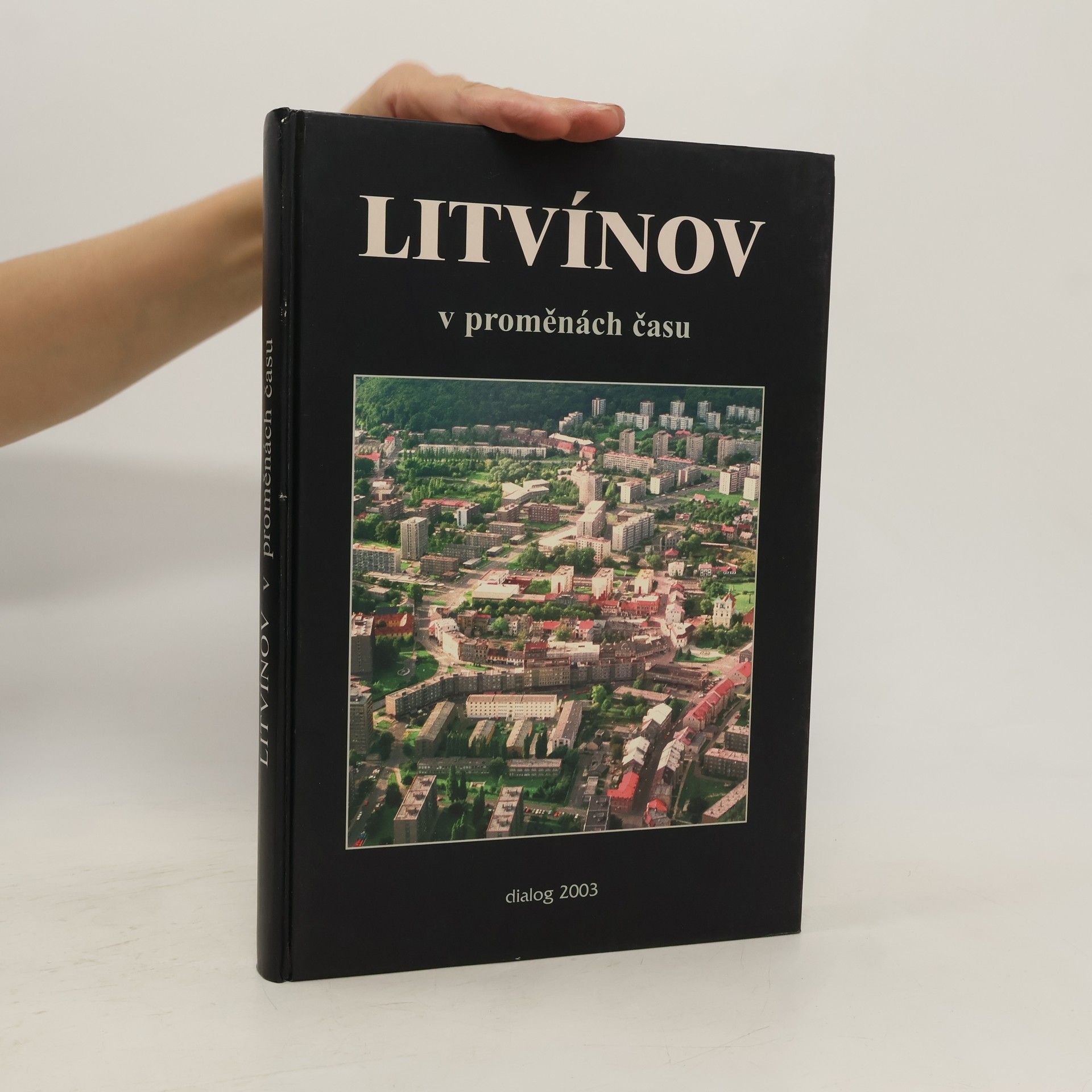 Jiří Švejda Litvínov v proměnách času