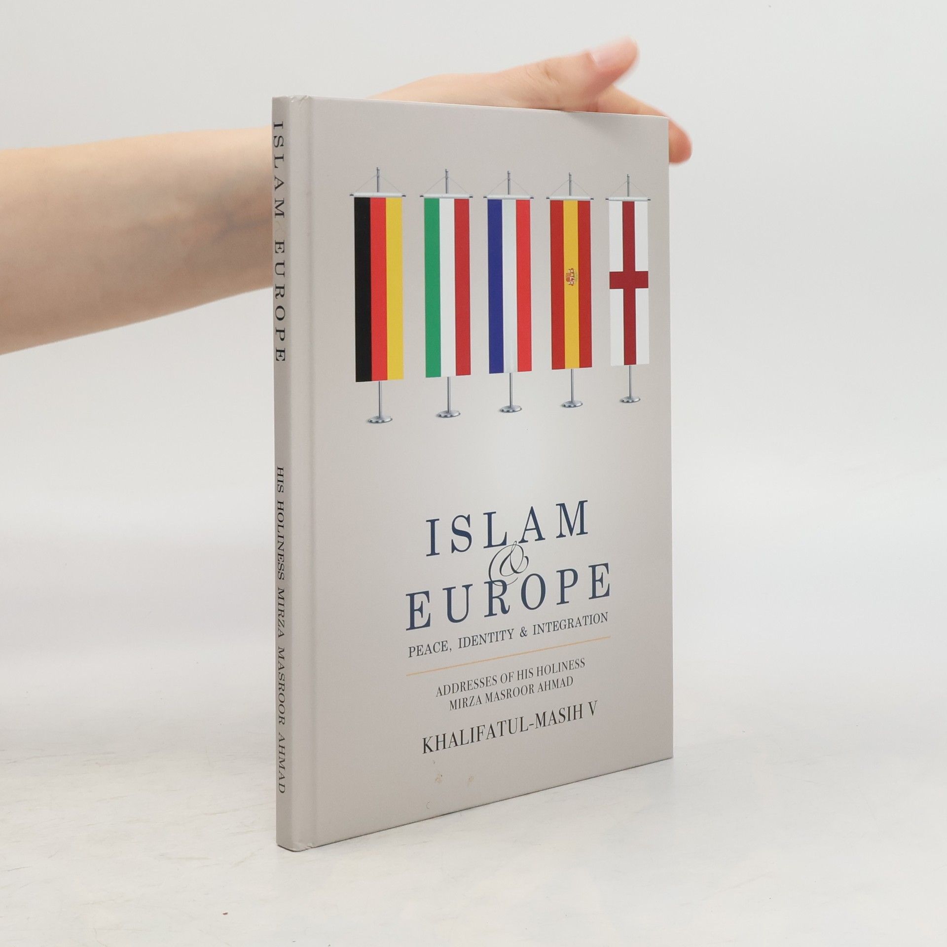 Hazrat Mirza Masroor Ahmad Islam & Europe